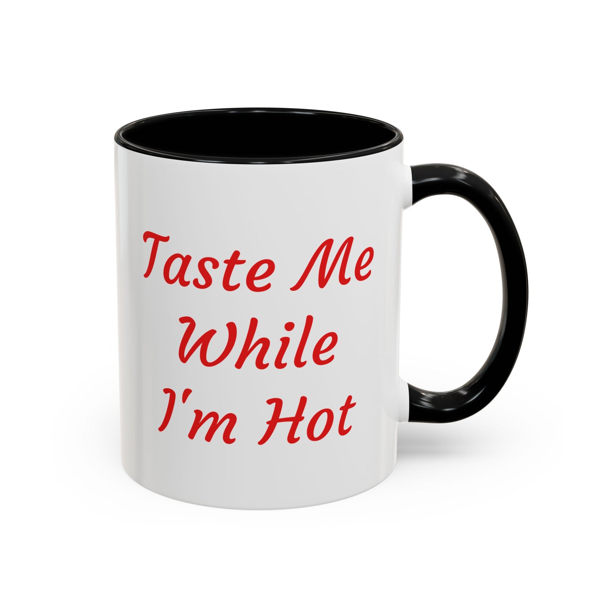 Funny Accent Coffee Mug – "Taste Me While I'm Hot" – Perfect Gift for Coffee Lovers - The Dreamer's Bookshop.