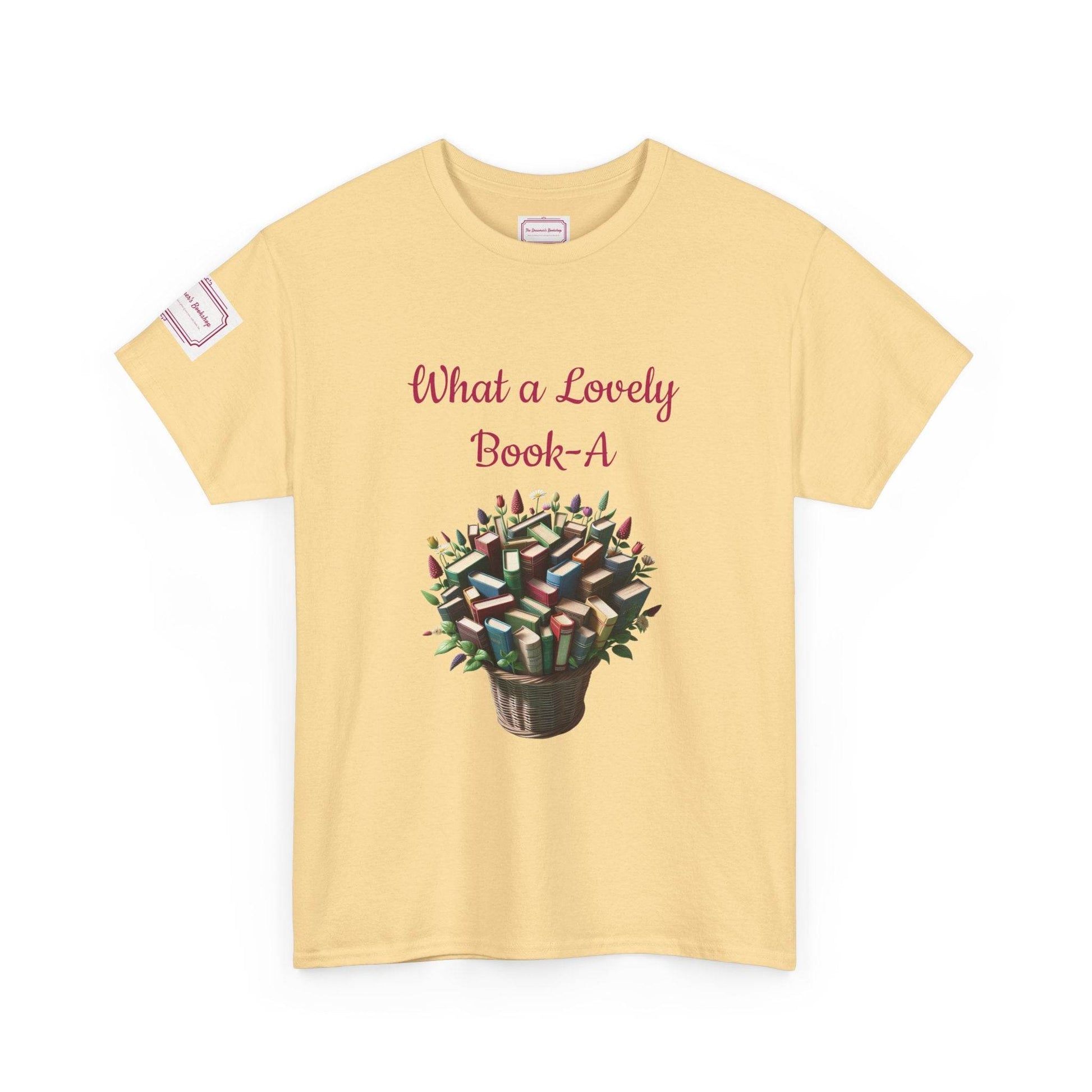 What a Lovely Book-A Unisex Heavy Cotton Tee - Perfect for Book Lovers - The Dreamer's Bookshop.