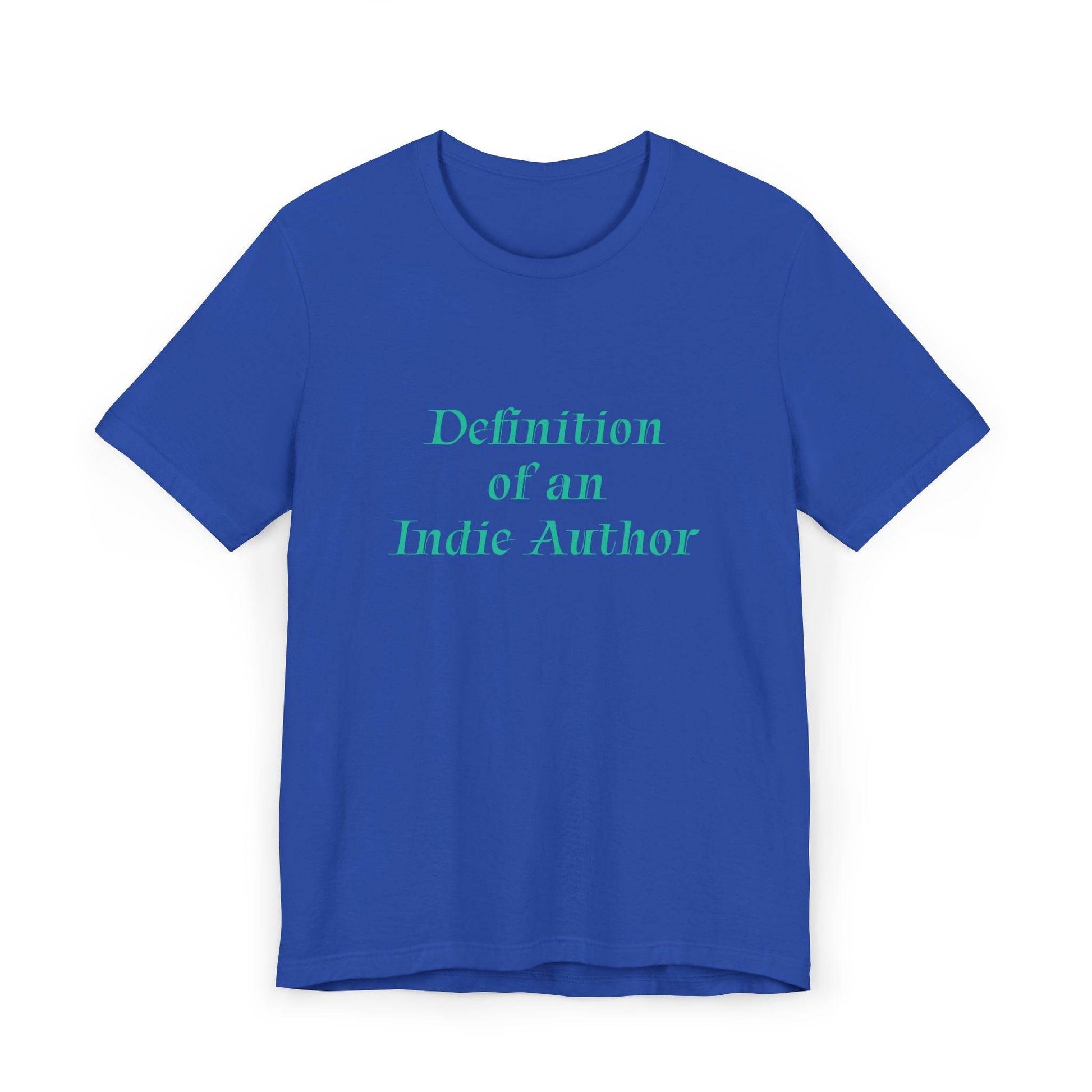 Unisex Jersey T-Shirt - 'Indie Author' Inspirational - The Dreamer's Bookshop.