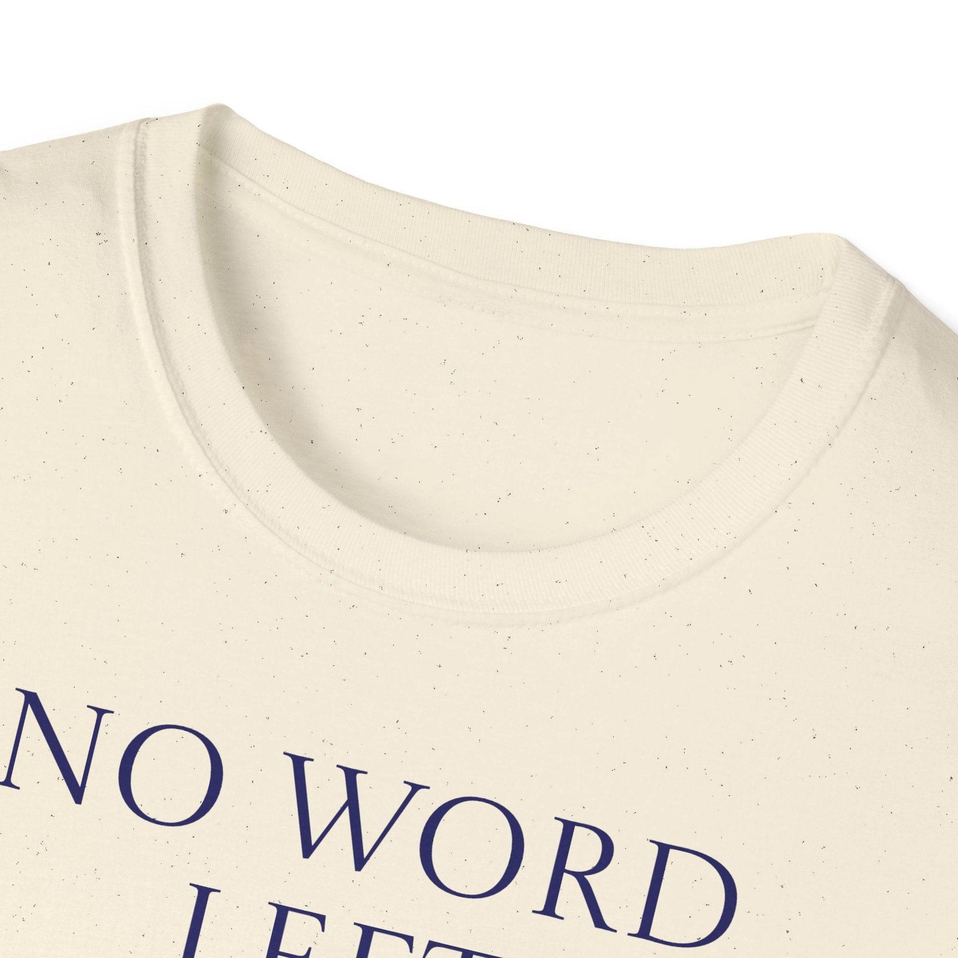 Inspirational Unisex Softstyle T-Shirt - 'No Word' Motivational Design - The Dreamer's Bookshop.