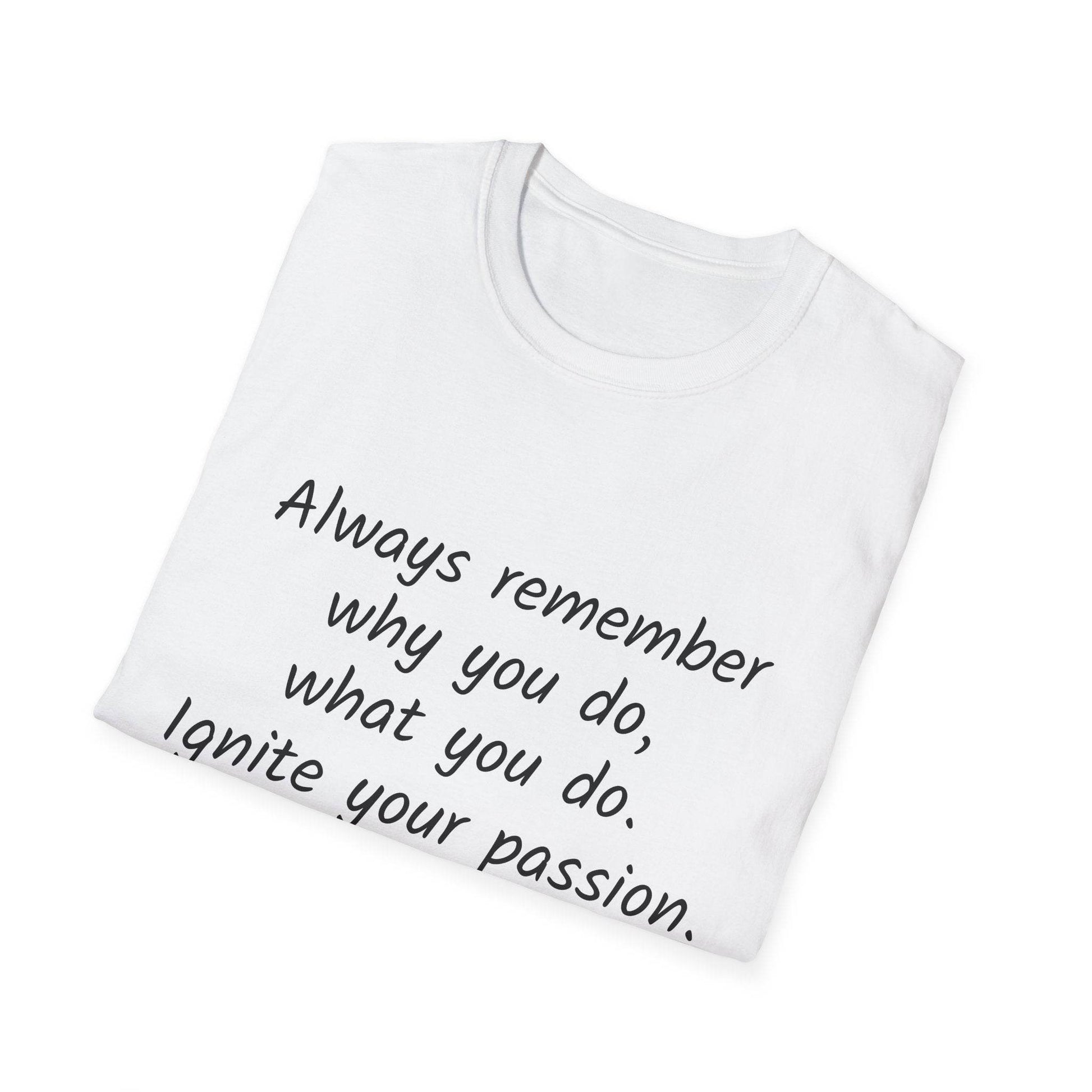 Motivational Unisex Softstyle T-Shirt - Ignite Your Passion - The Dreamer's Bookshop.