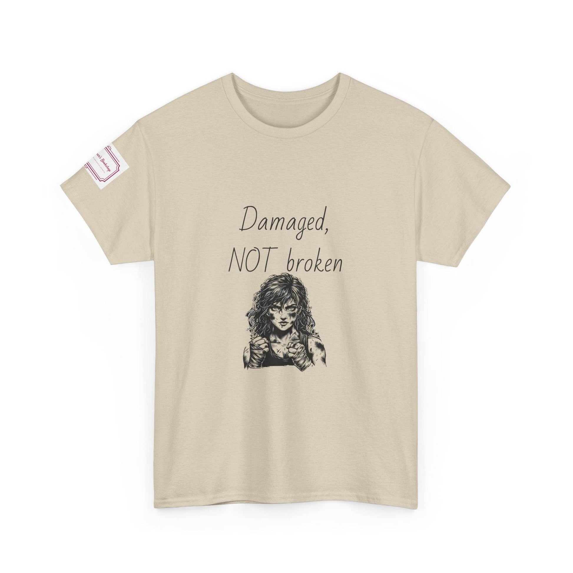 Damaged, NOT broken - Inspirational Unisex Heavy Cotton Tee - The Dreamer's Bookshop.