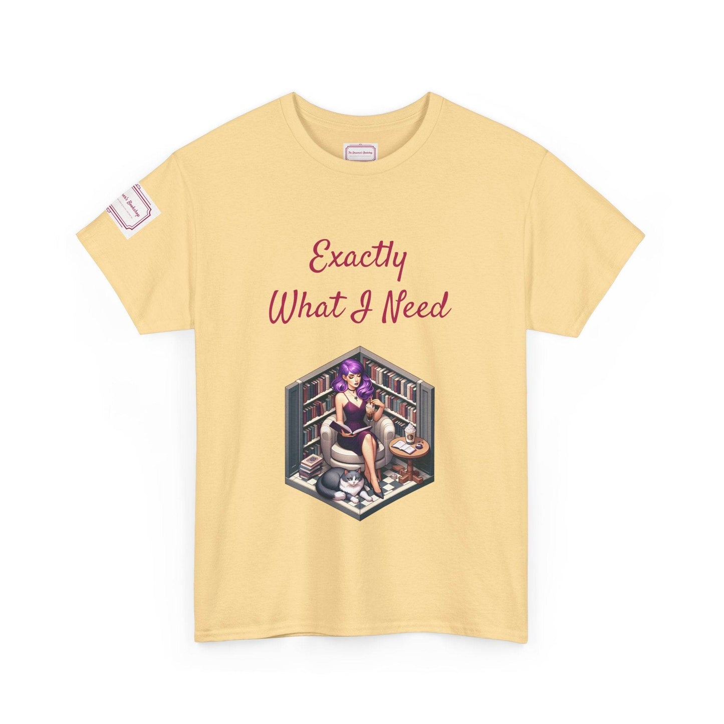 What I Need - Unisex Heavy Cotton Tee - Perfect for Book Lovers - The Dreamer's Bookshop.