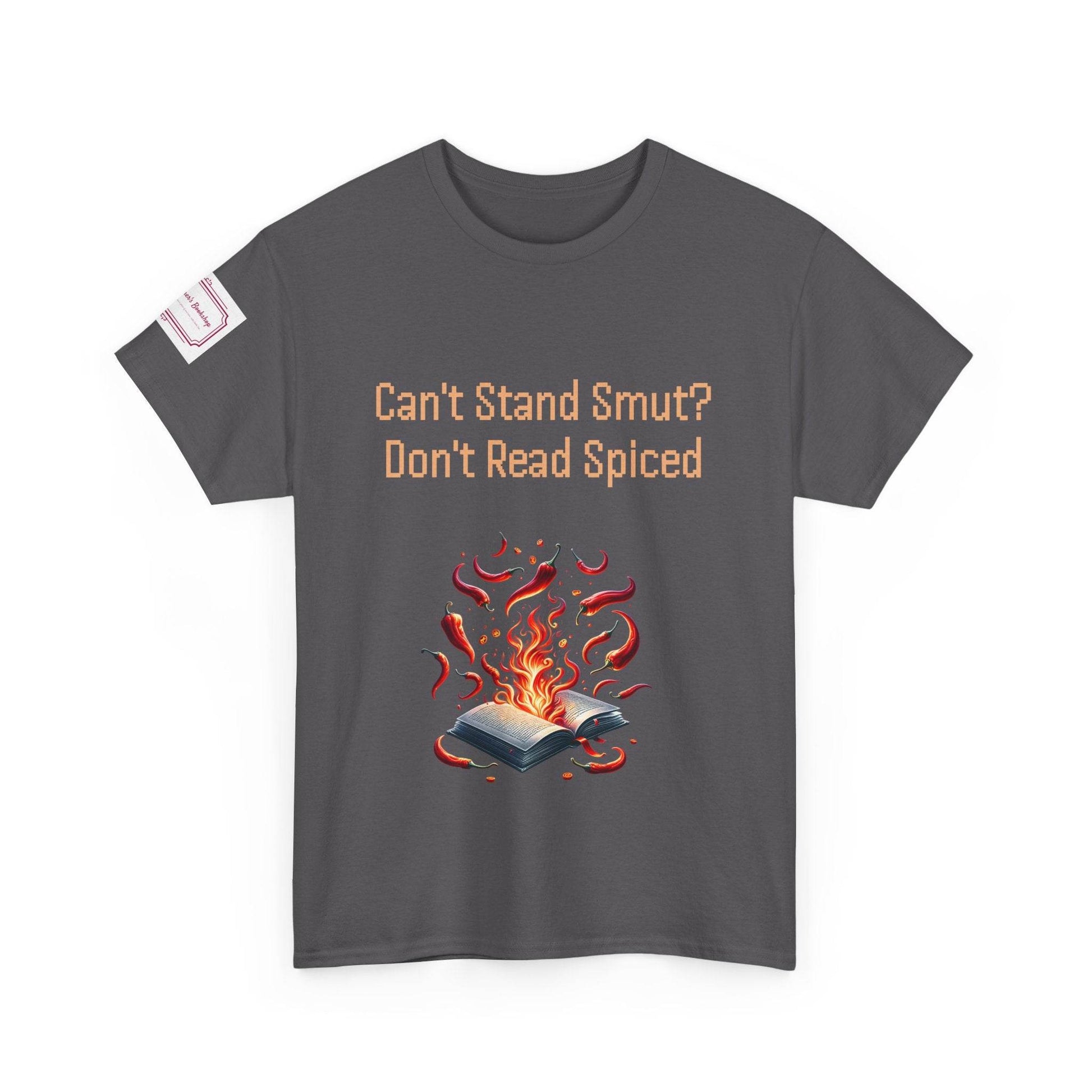 Can't Stand Smut? - Unisex Heavy Cotton Tee - Spiced Books - The Dreamer's Bookshop.
