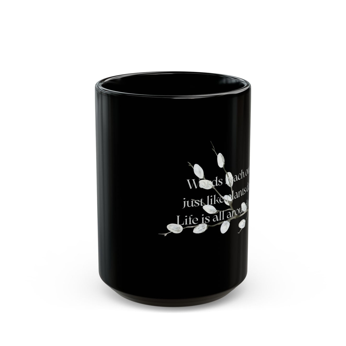 Black Mug - Words Reach Out - 11oz & 15oz Options