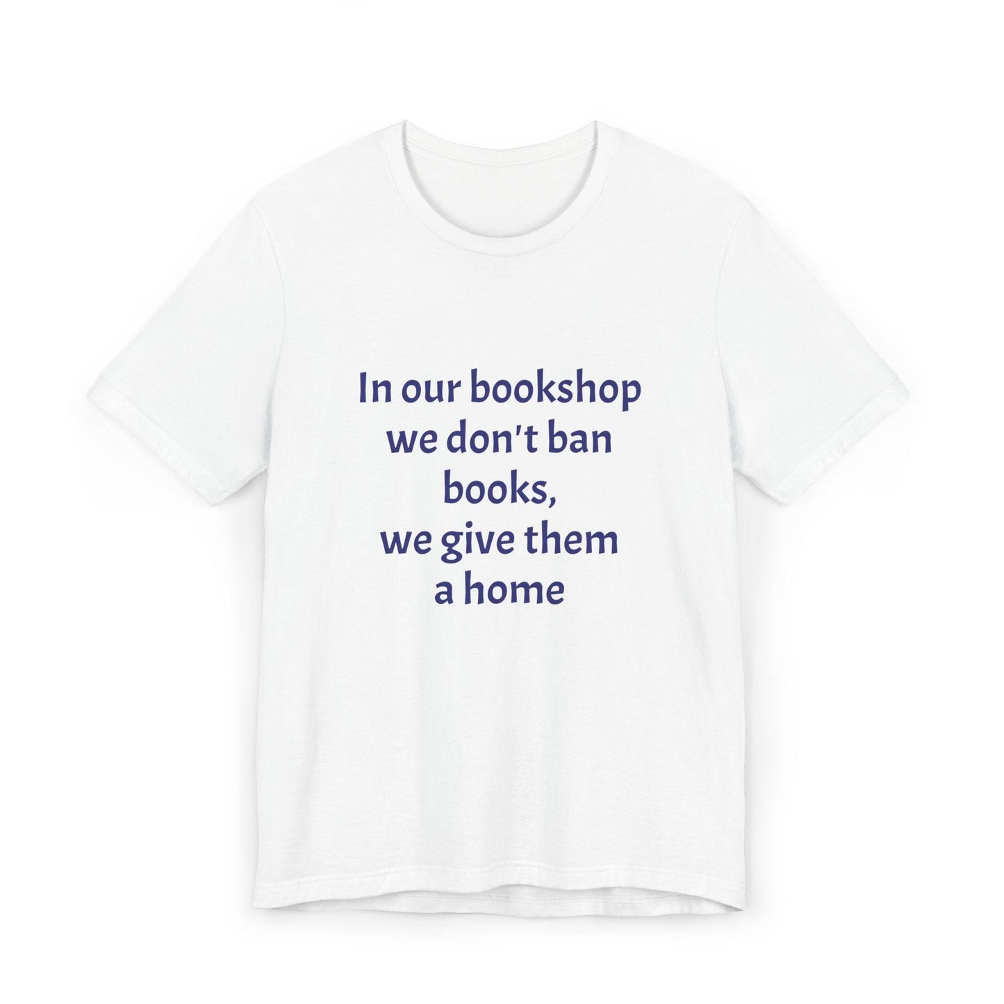 Inspirational Unisex Jersey T-Shirt - In our bookshop Vibe - The Dreamer's Bookshop.