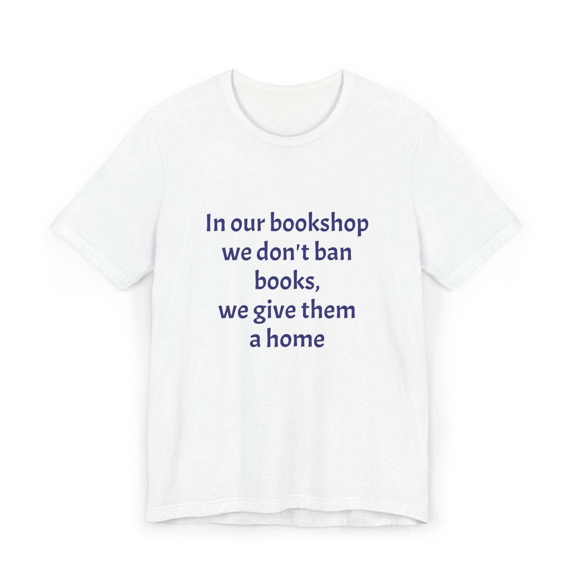 Inspirational Unisex Jersey T-Shirt - In our bookshop Vibe - The Dreamer's Bookshop.