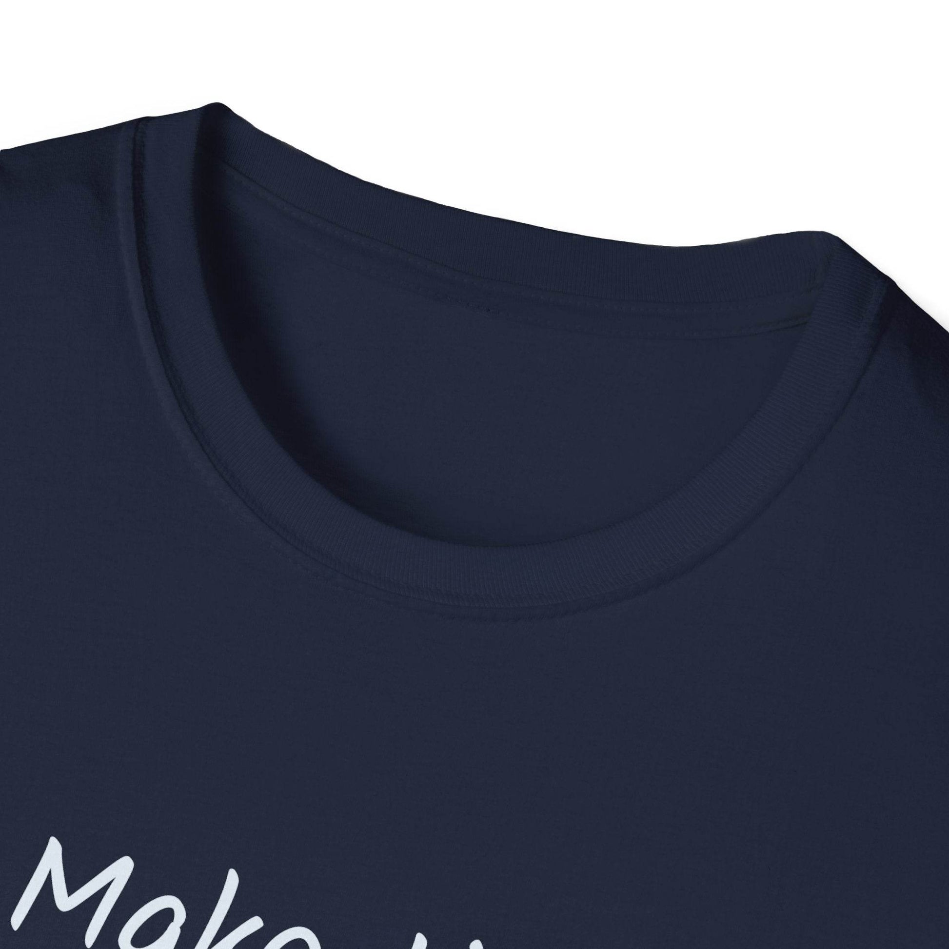 Inspirational Unisex Softstyle T-Shirt - Make Time - The Dreamer's Bookshop.