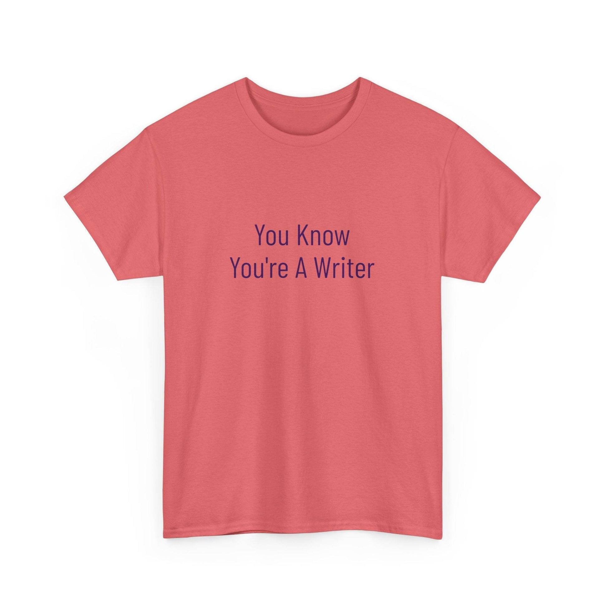 You Know - Unisex Heavy Cotton Tee - Creative Apparel - The Dreamer's Bookshop.