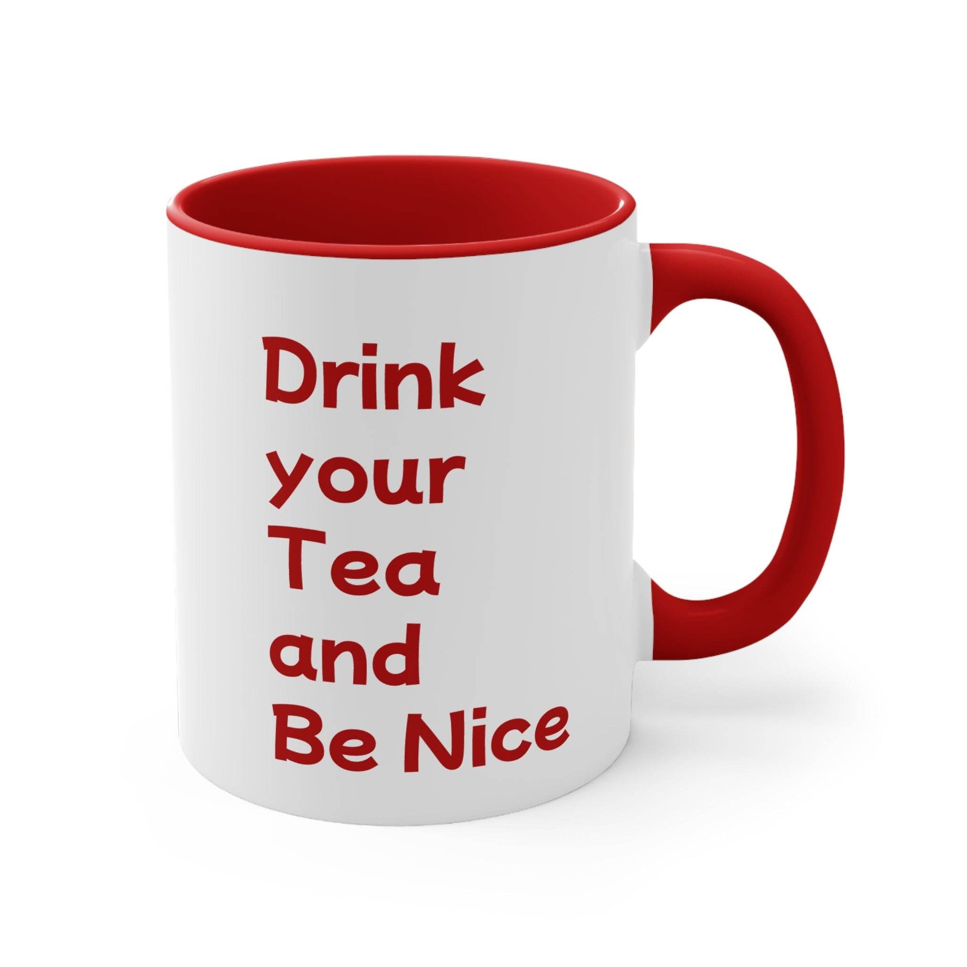 Funny Cat Love Accent Mug - 11oz Drink your Tea Cup - The Dreamer's Bookshop.
