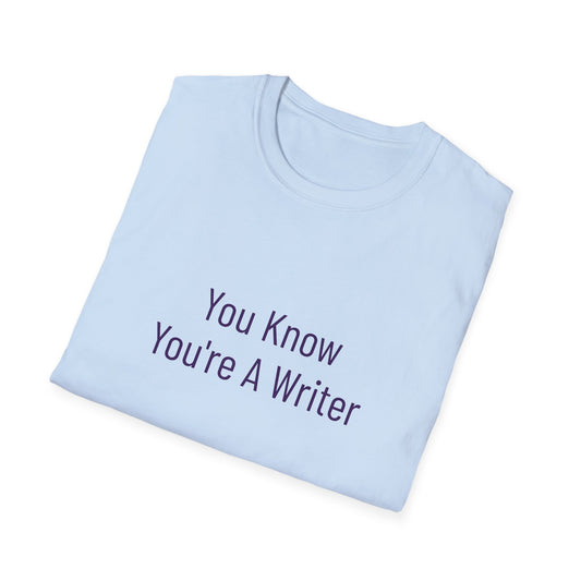 Unisex -Inspired T-Shirt - "You Know" - Philosophical - The Dreamer's Bookshop.