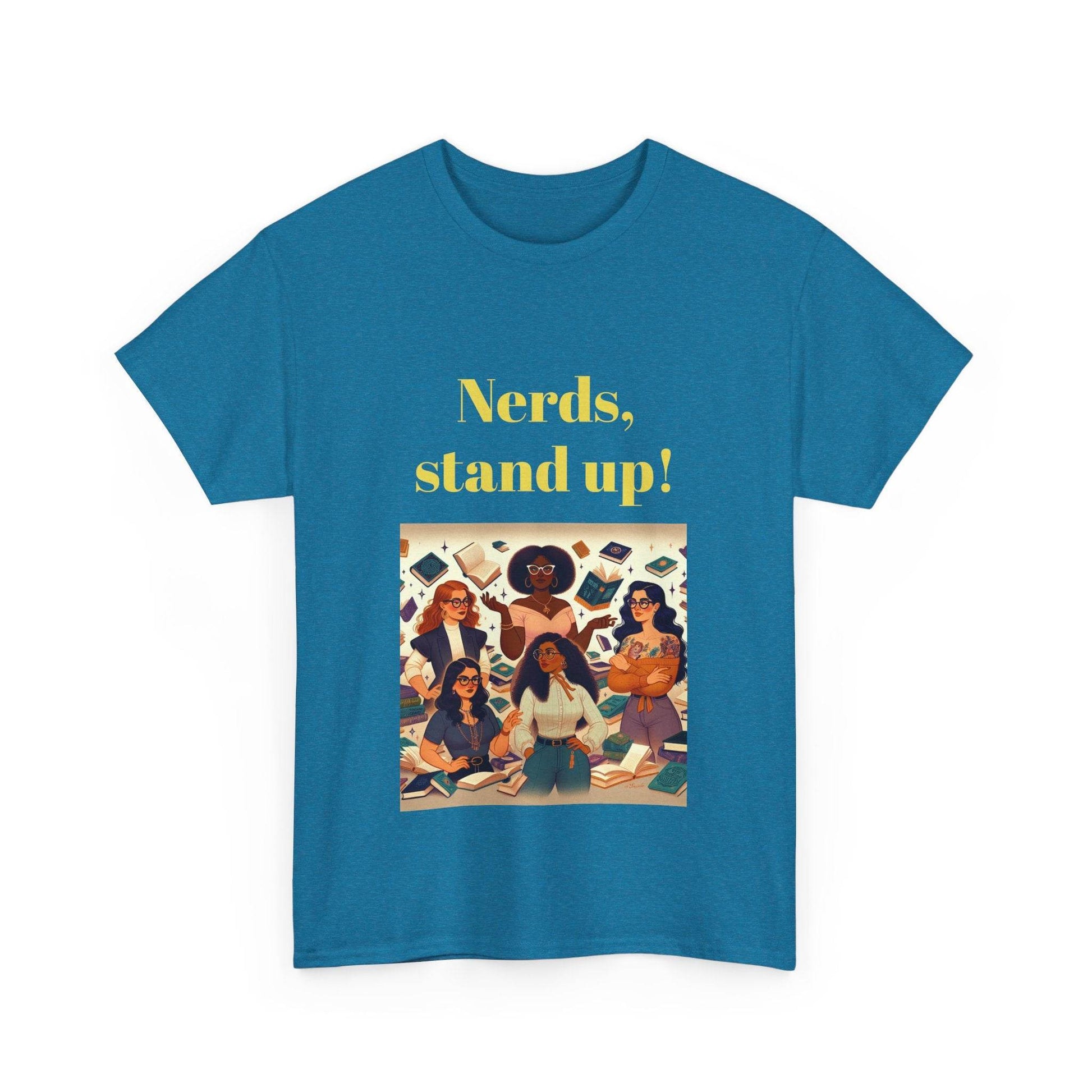 Nerds Stand Up - Unisex Heavy Cotton Tee - Book Lovers - The Dreamer's Bookshop.
