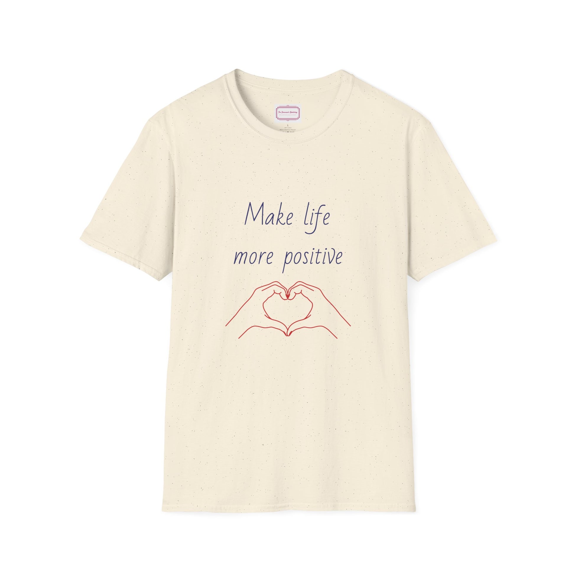 Motivational Unisex Softstyle T-Shirt - "Make Life More Positive" - The Dreamer's Bookshop.