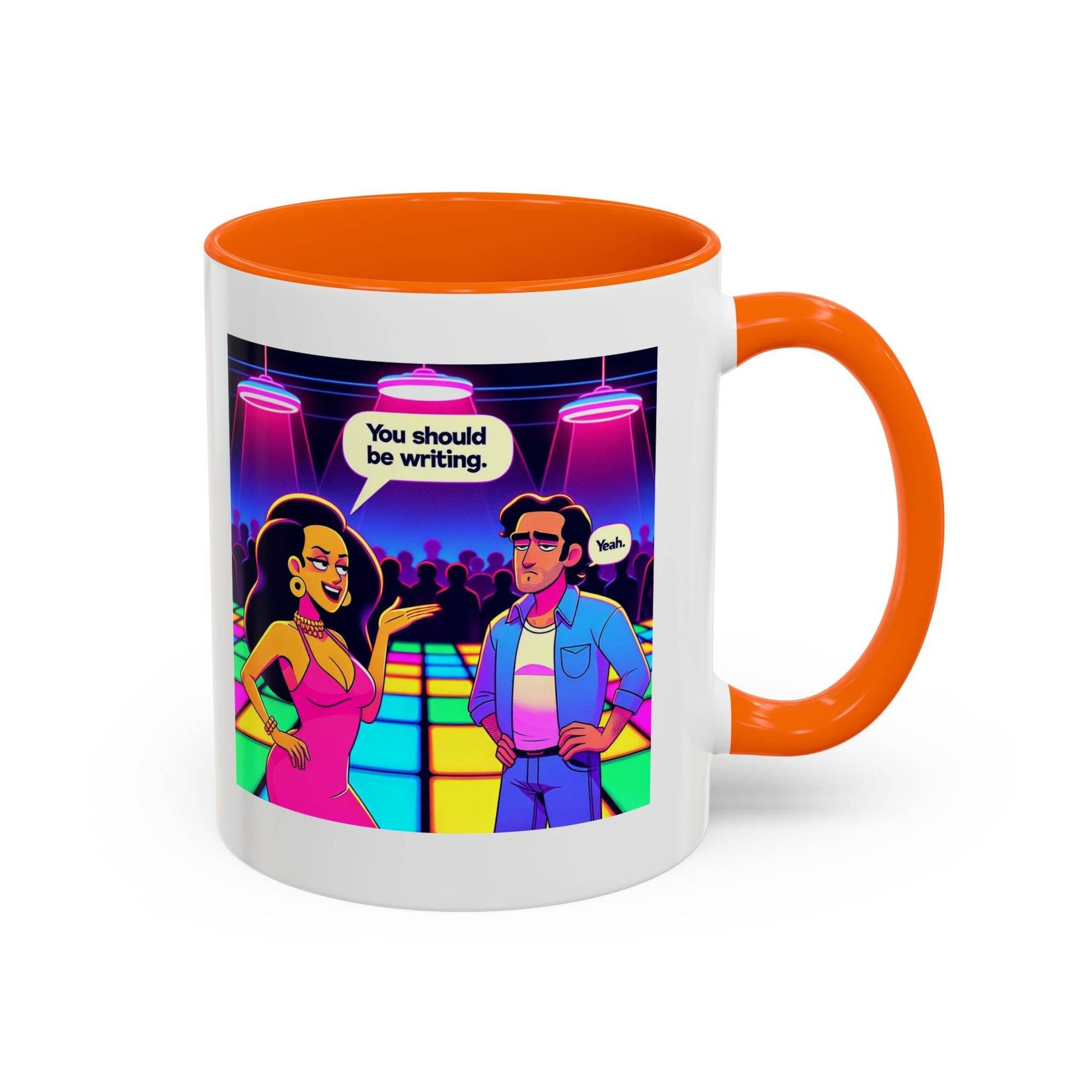 You should be writing Coffee Mug - Fun Writing Motivation Design - The Dreamer's Bookshop.