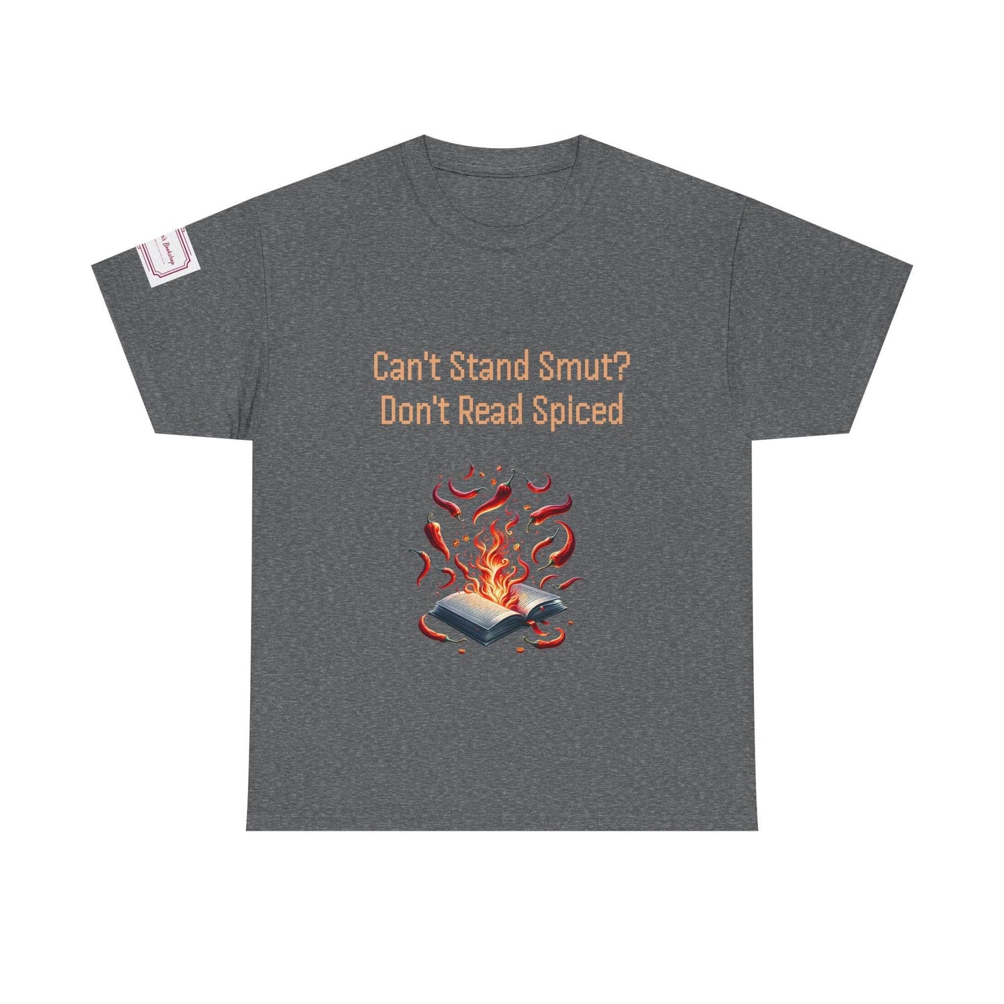 Can't Stand Smut? - Graphic Unisex Heavy Cotton Tee - The Dreamer's Bookshop.