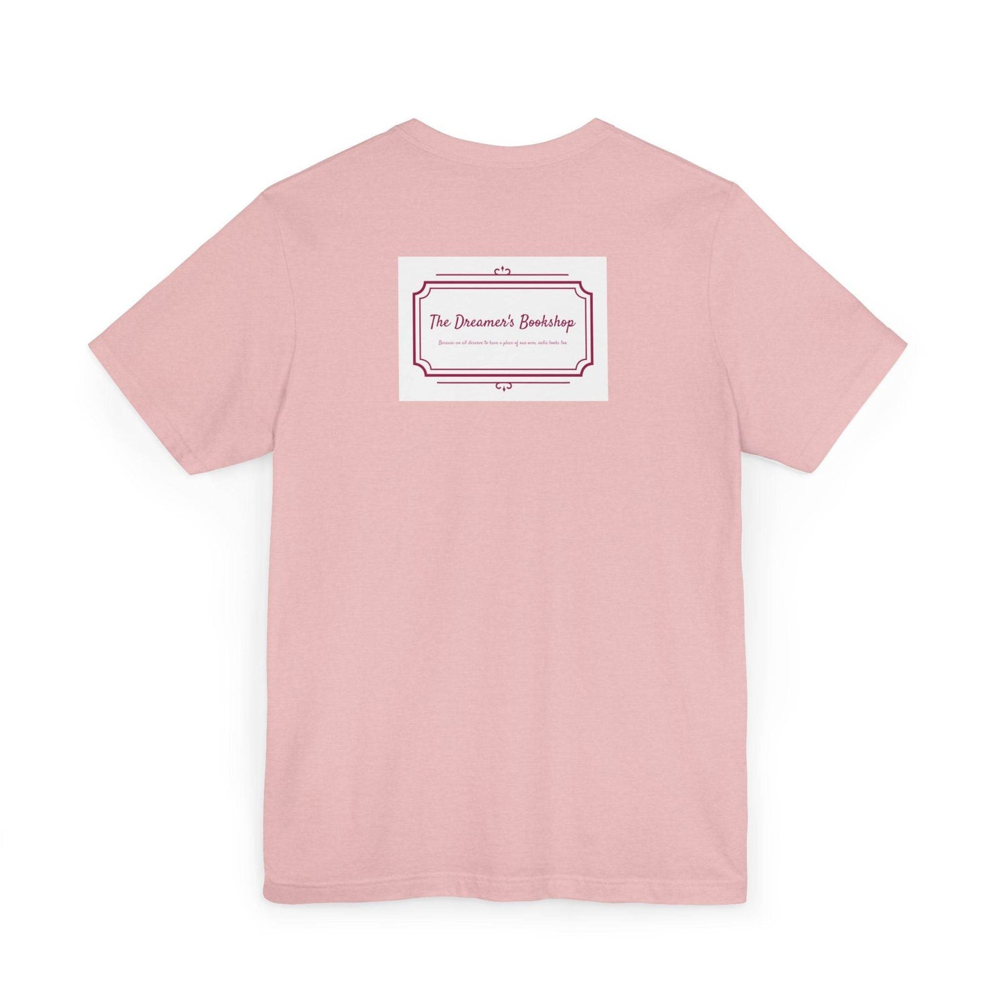 Inspirational Unisex Jersey T-Shirt - In our bookshop Vibe - The Dreamer's Bookshop.