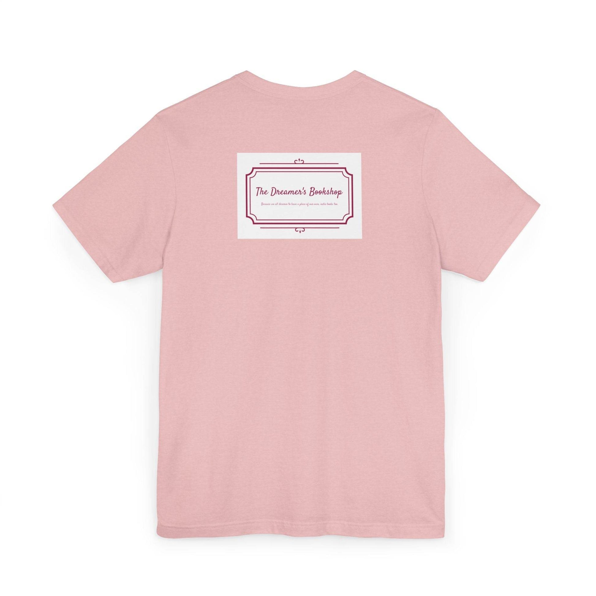 Inspirational Unisex Jersey T-Shirt - In our bookshop Vibe - The Dreamer's Bookshop.