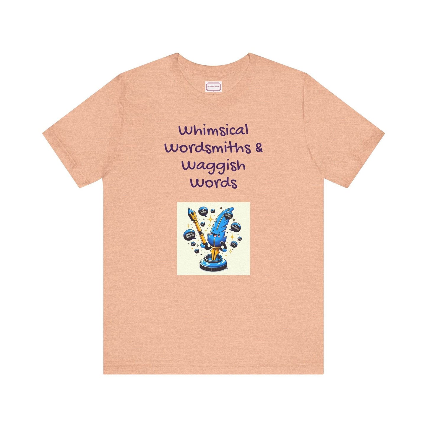 Funny Wordsmith Tee - Writers and Word Lovers - The Dreamer's Bookshop.