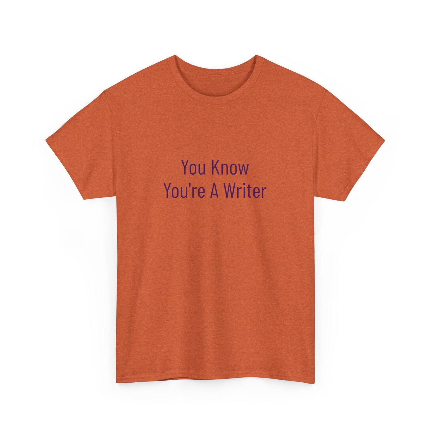 You Know - Unisex Heavy Cotton Tee - Creative Apparel - The Dreamer's Bookshop.