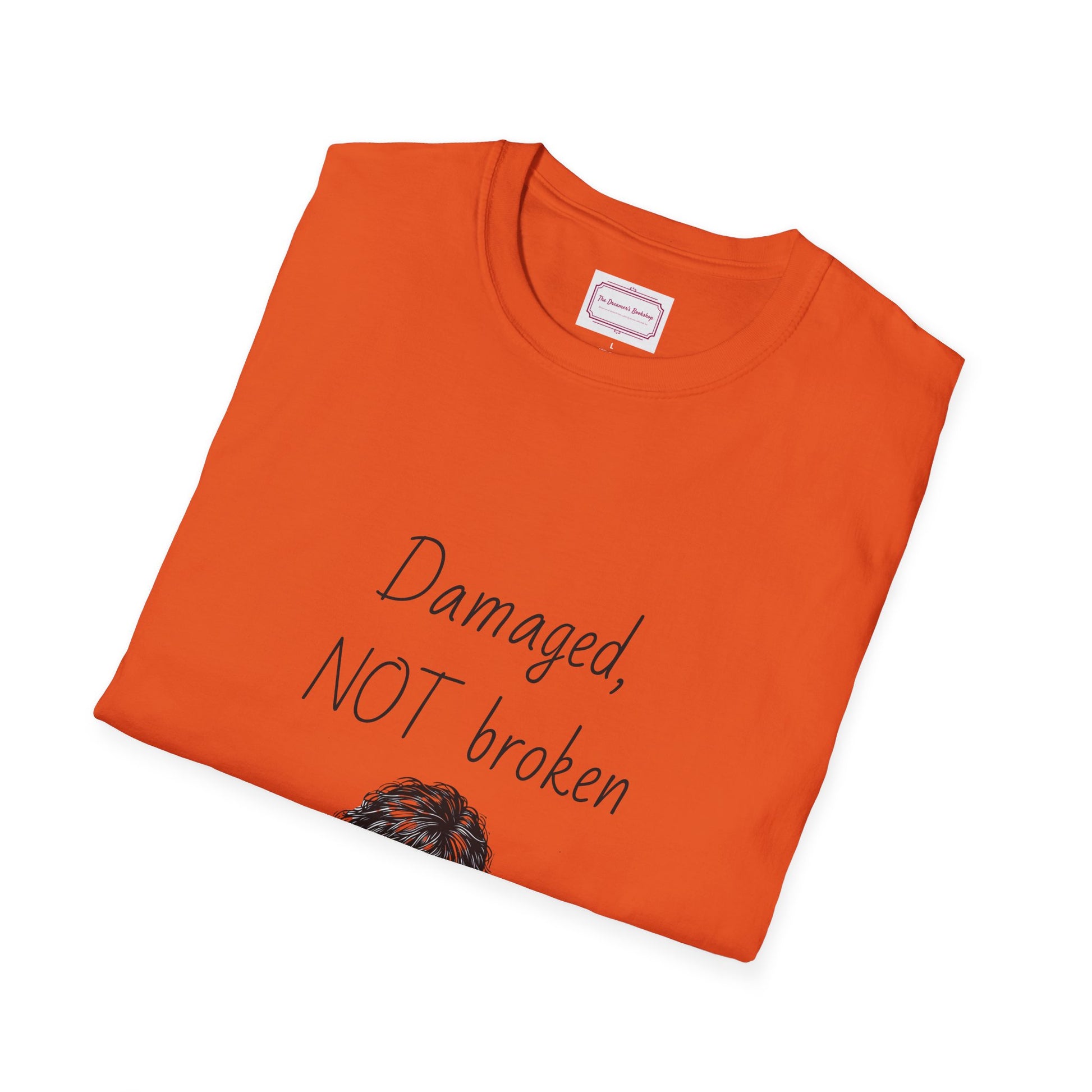 Inspirational Unisex Softstyle T-Shirt - "Damaged, NOT broken" - The Dreamer's Bookshop.