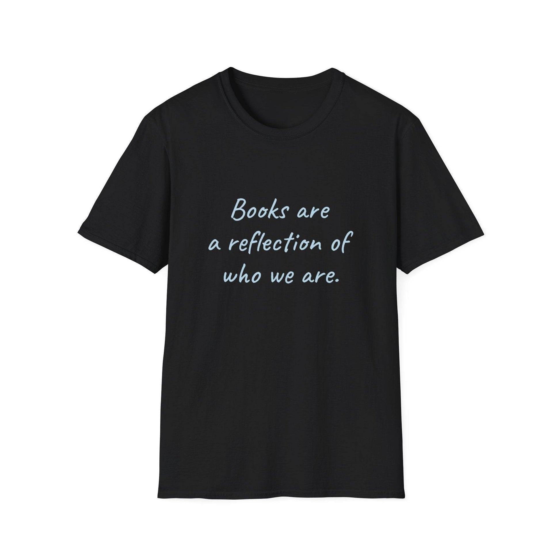 Books Are A Reflection T-Shirt – Unisex Softstyle Tee for Book Lovers - The Dreamer's Bookshop.