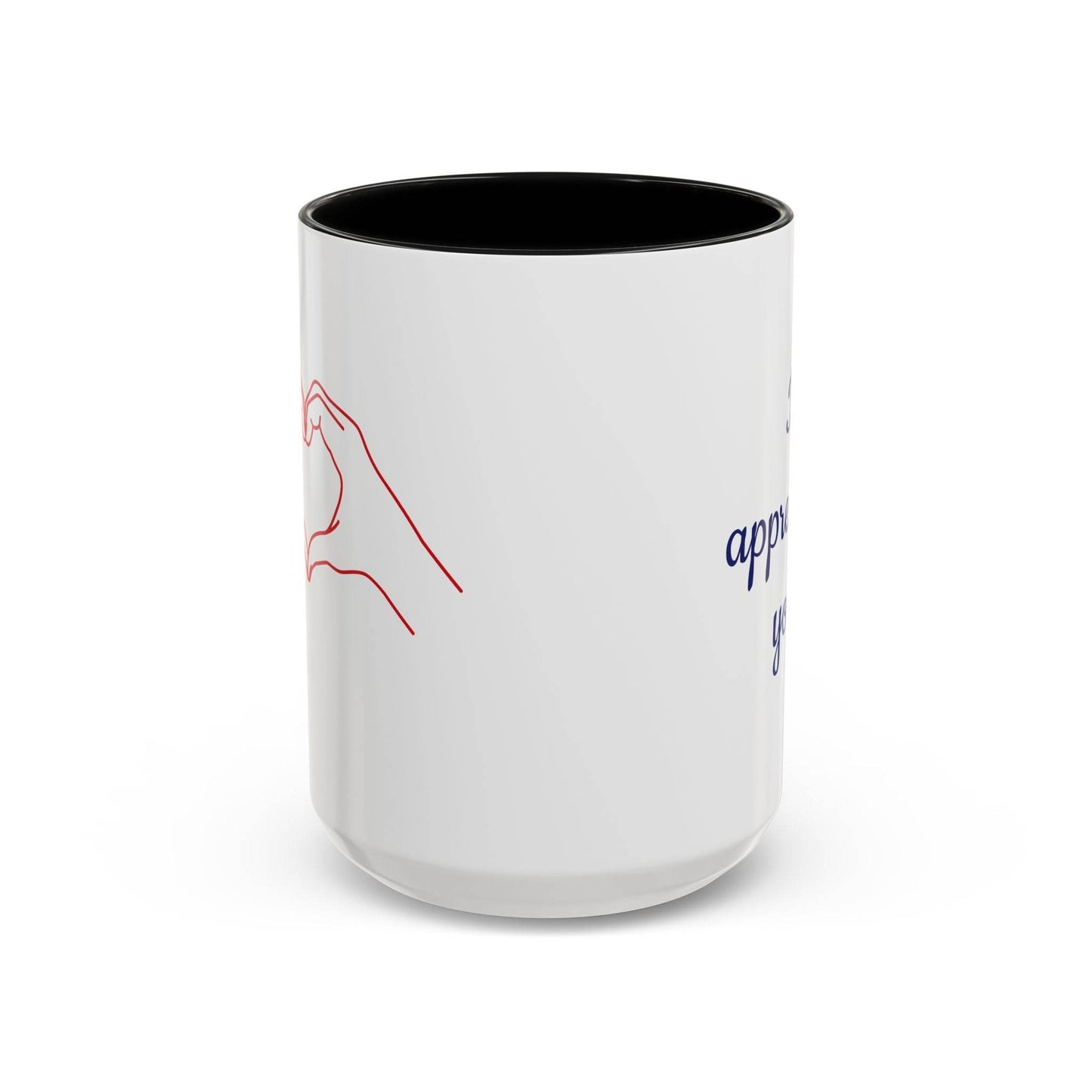 I Appreciate You Mug - Perfect Gift for Someone Important - The Dreamer's Bookshop.