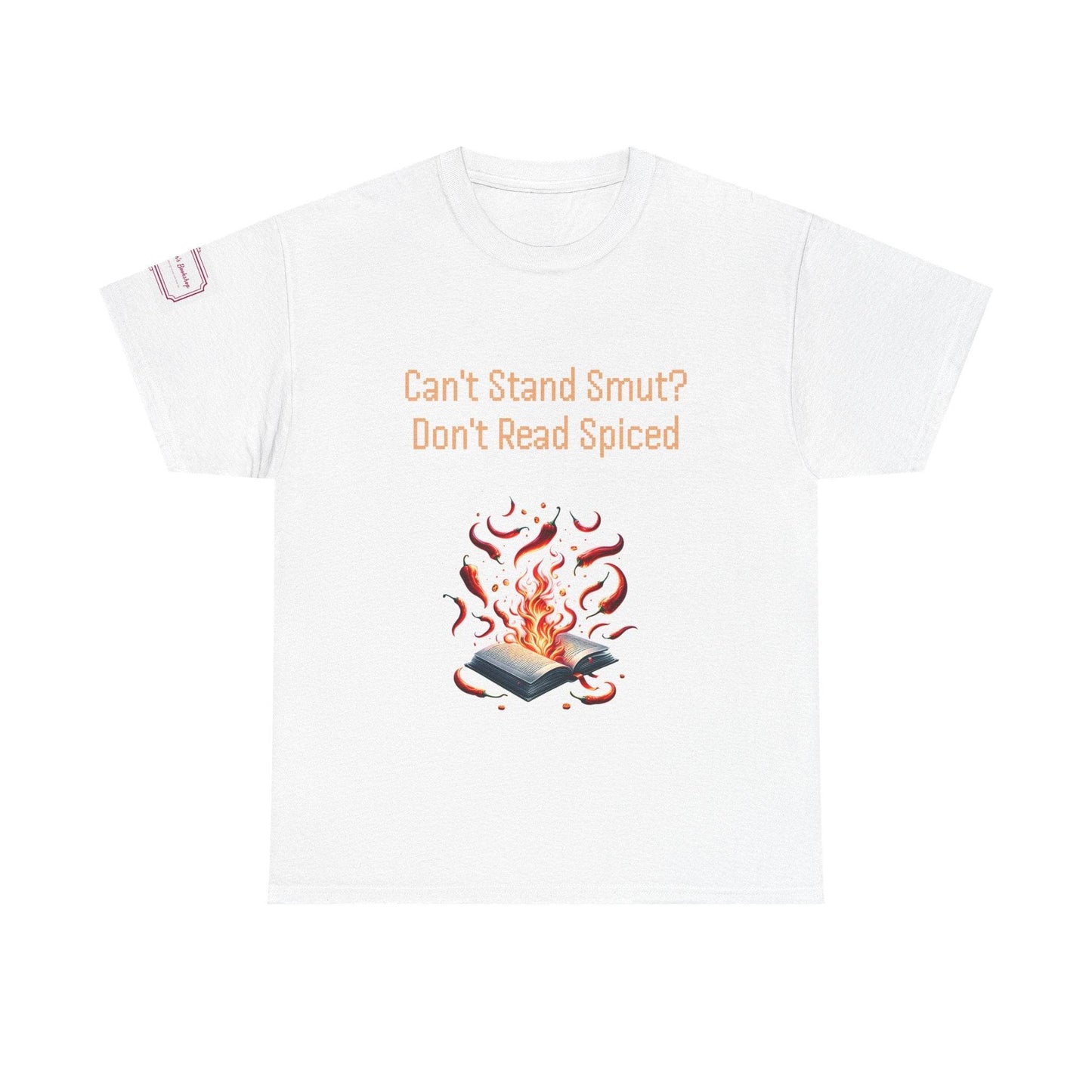 Can't Stand Smut? - Unisex Heavy Cotton Tee - Spiced Books - The Dreamer's Bookshop.