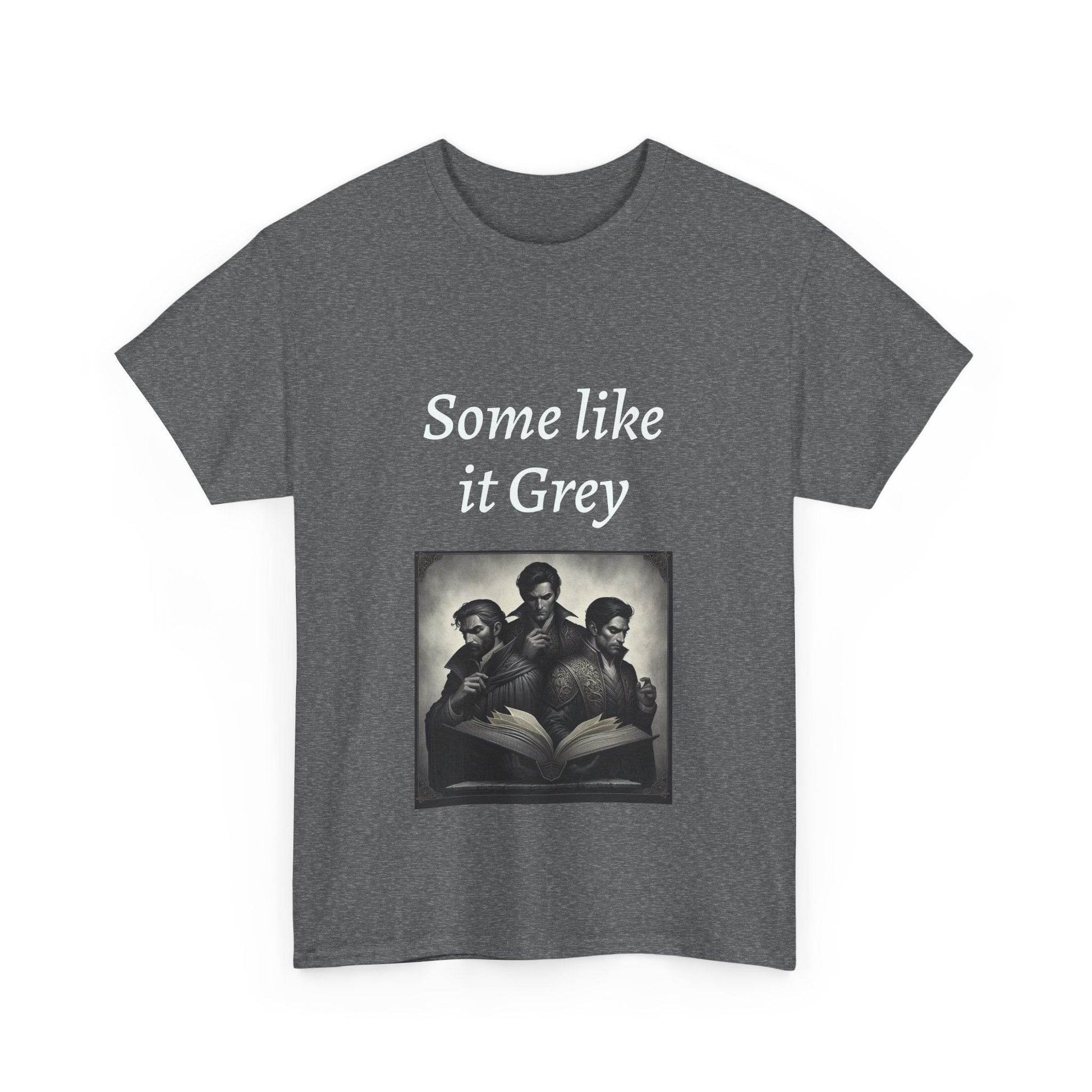 Like it Grey - Unisex Heavy Cotton Tee - Dark Romance - The Dreamer's Bookshop.