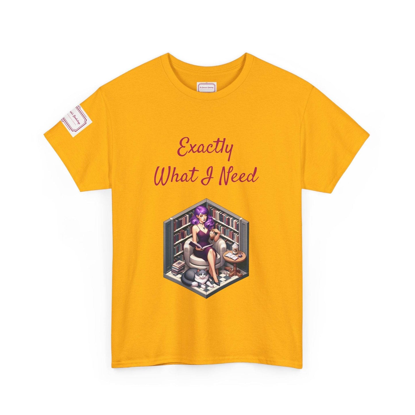 What I Need - Unisex Heavy Cotton Tee - Perfect for Book Lovers - The Dreamer's Bookshop.