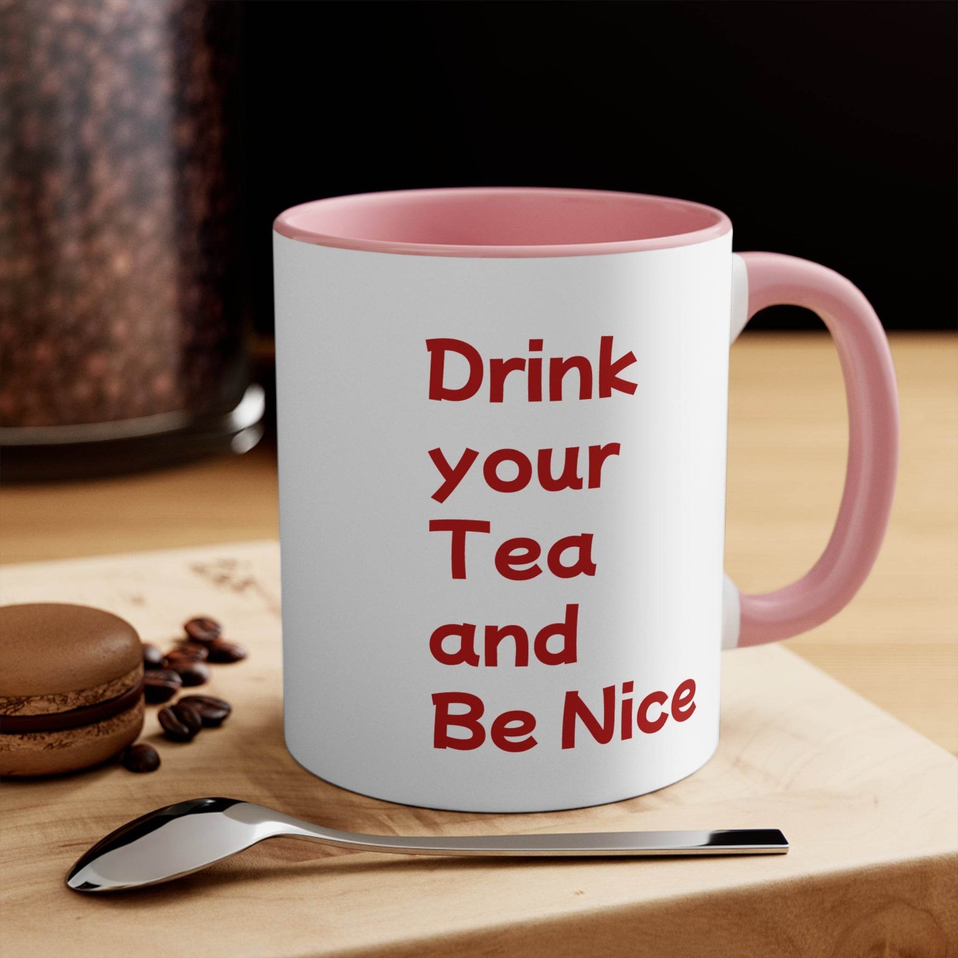 Funny Cat Love Accent Mug - 11oz Drink your Tea Cup - The Dreamer's Bookshop.