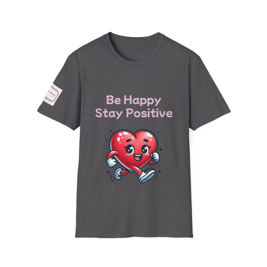 Be Happy Stay Positive Unisex Softstyle T-Shirt - The Dreamer's Bookshop.