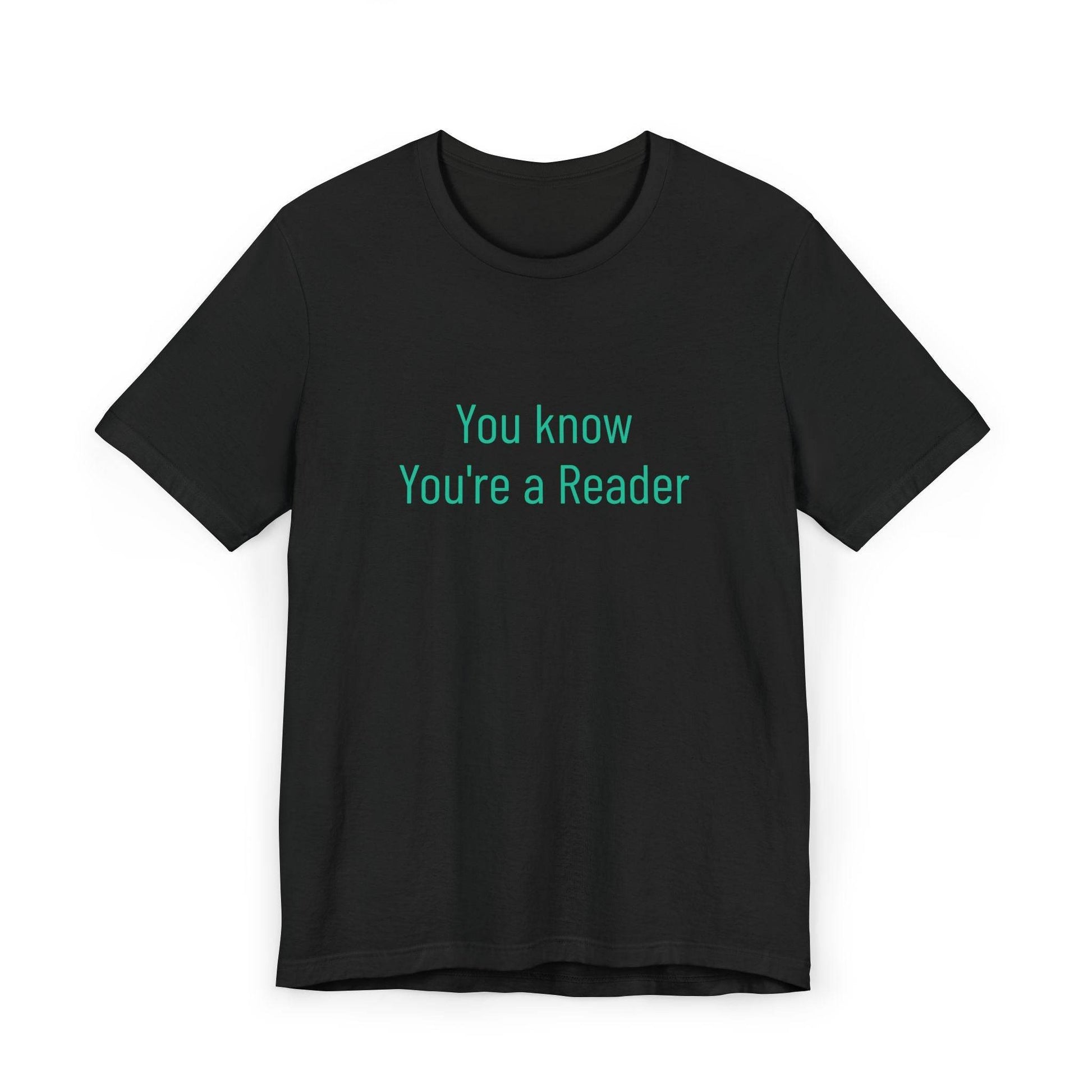 Unisex Jersey T-Shirt - 'You Know' Philosophical - The Dreamer's Bookshop.