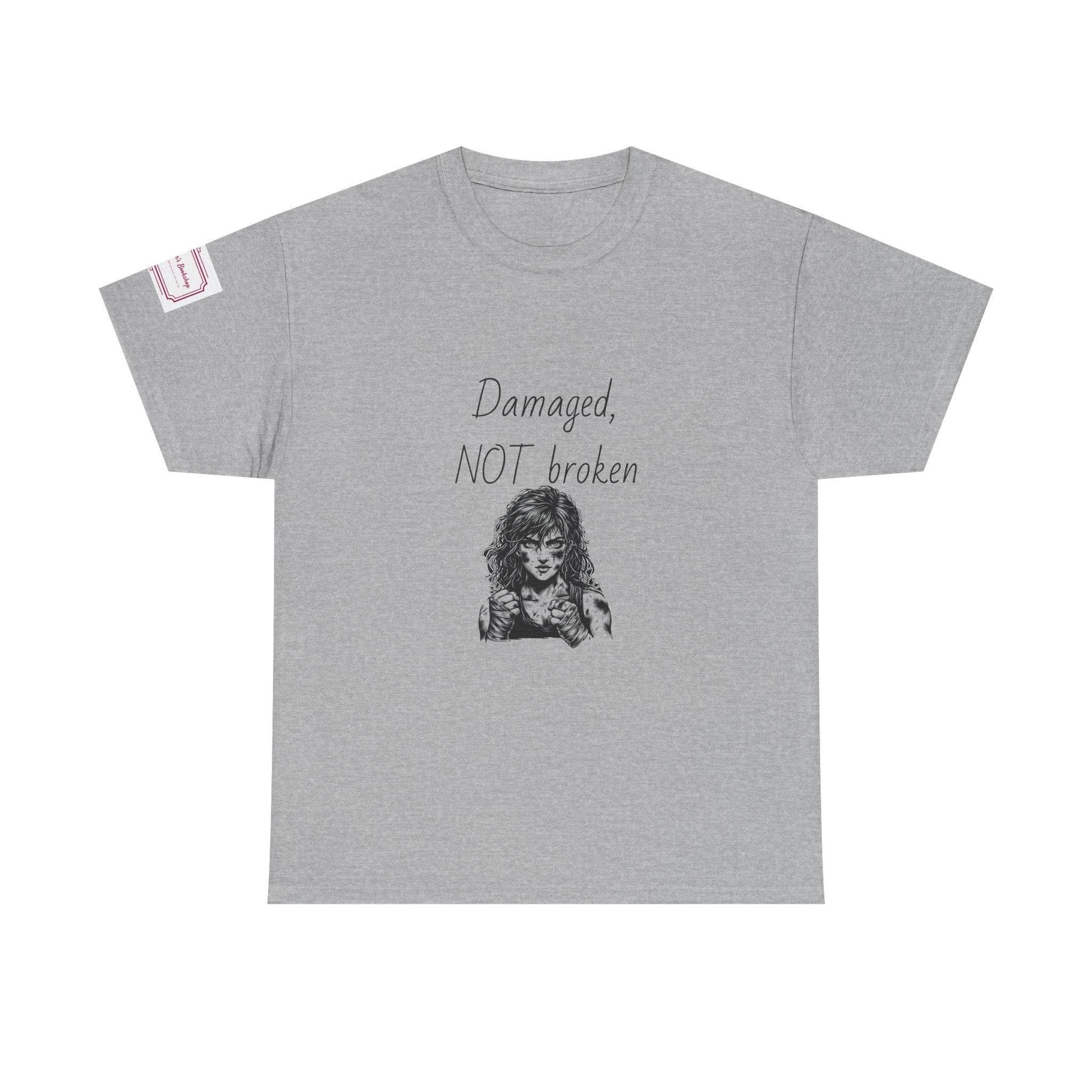 Damaged, NOT broken - Inspirational Unisex Heavy Cotton Tee - The Dreamer's Bookshop.