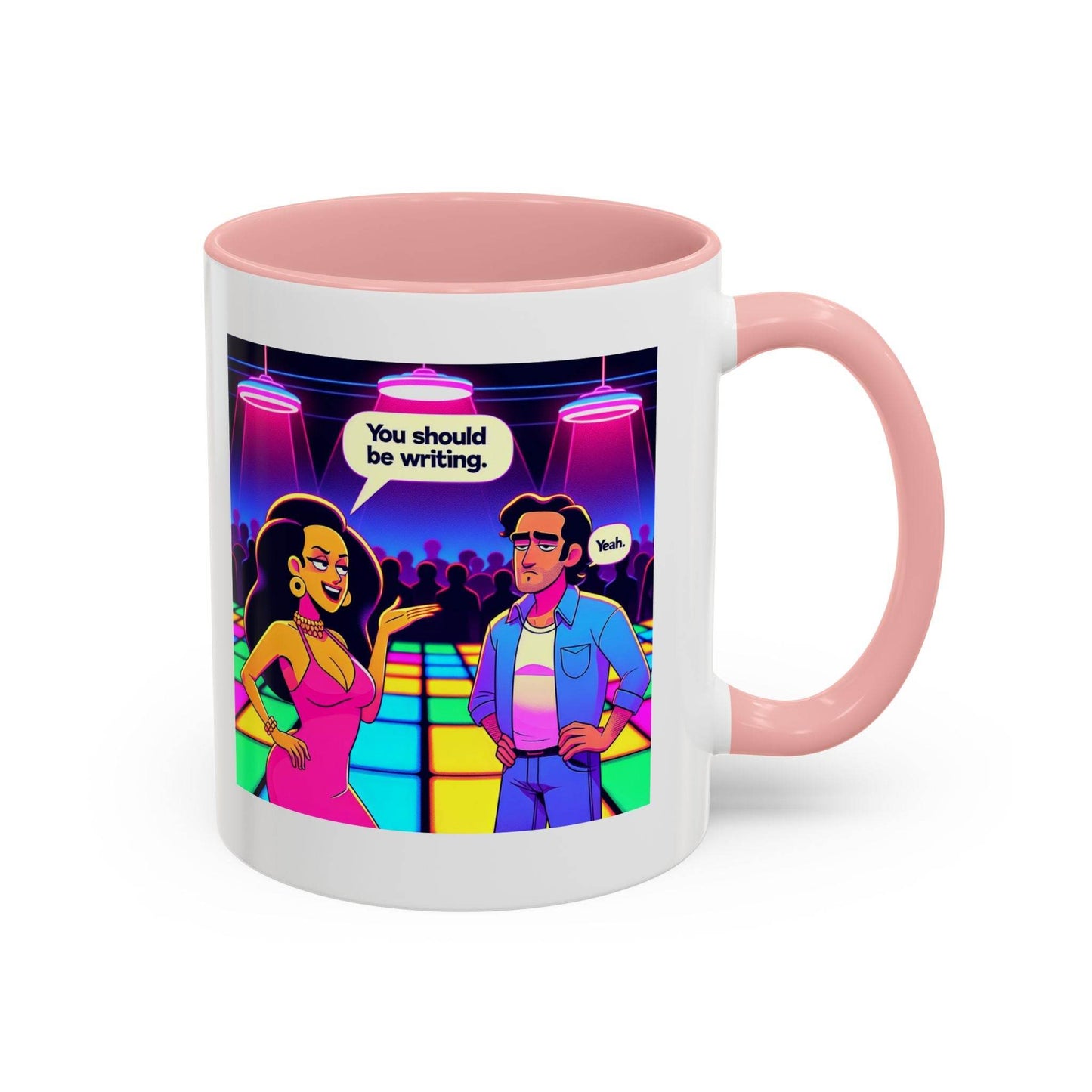 You should be writing Coffee Mug - Fun Writing Motivation Design - The Dreamer's Bookshop.
