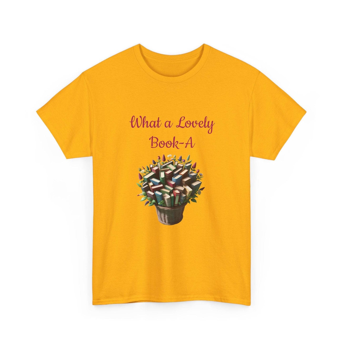 What a Lovely Book-A Unisex Heavy Cotton Tee - Perfect for Book Lovers - The Dreamer's Bookshop.