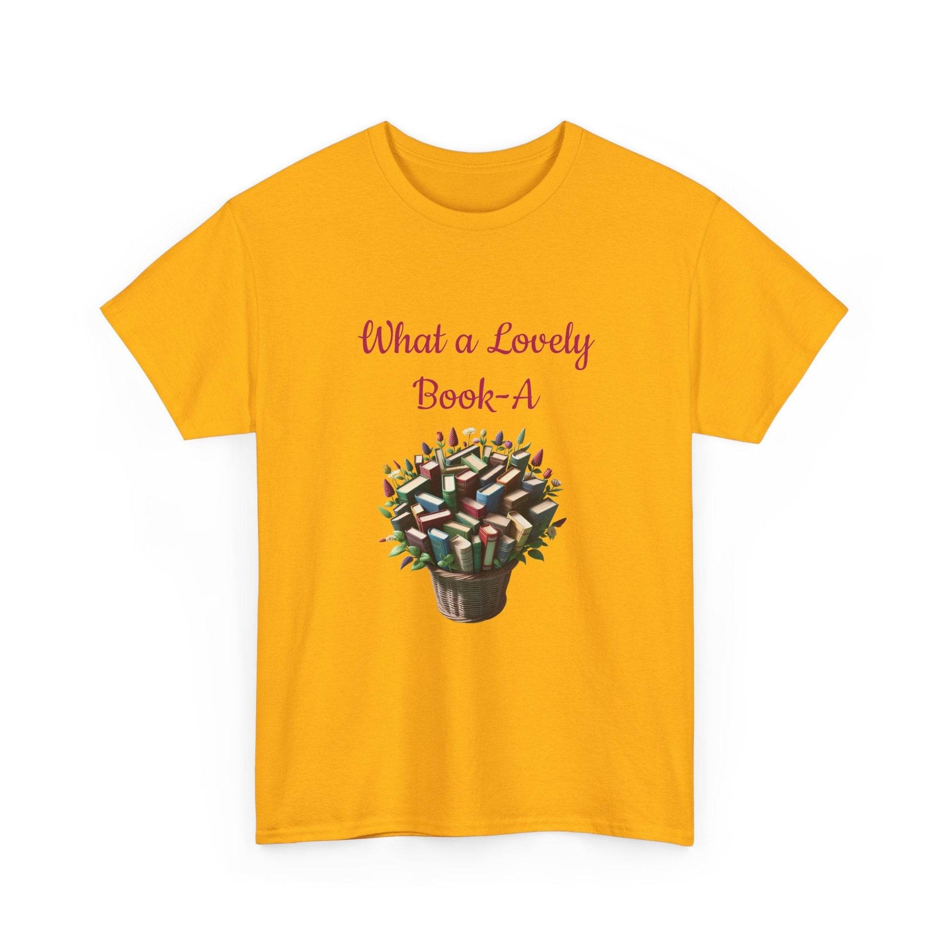 What a Lovely Book-A Unisex Heavy Cotton Tee - Perfect for Book Lovers - The Dreamer's Bookshop.