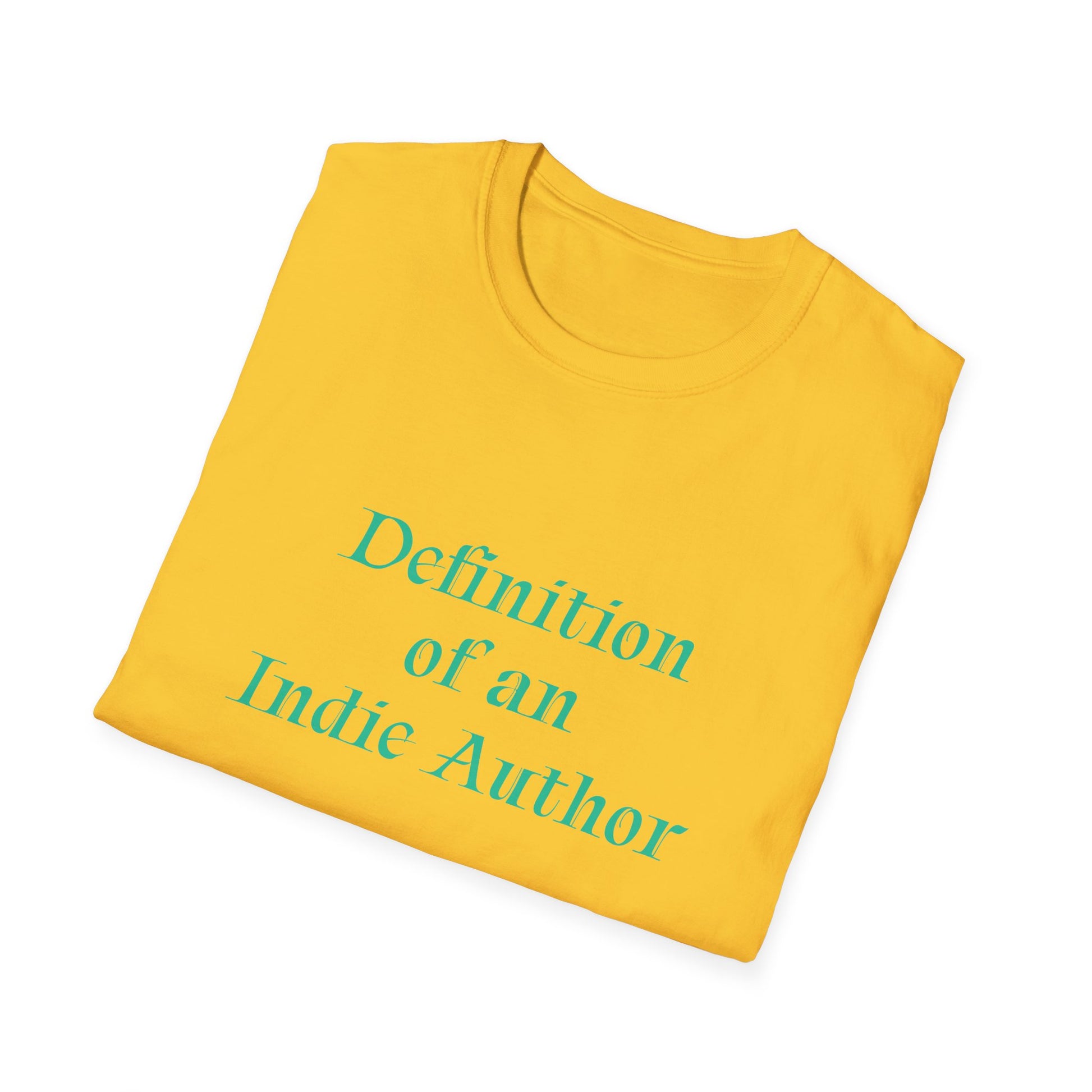 Unisex -Inspired T-Shirt - "Indie Author" - Inspirational - The Dreamer's Bookshop.