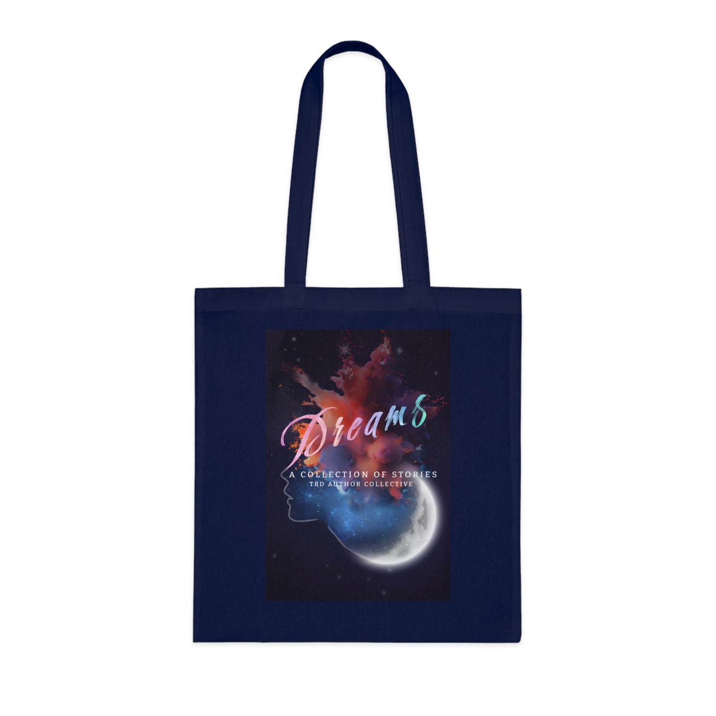 Inspirational Cotton Tote Bag - "Dreams" by The Dreamer's Bookshop