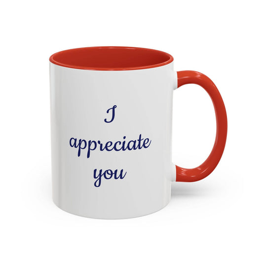 I Appreciate You Mug - Perfect Gift for Someone Important - The Dreamer's Bookshop.