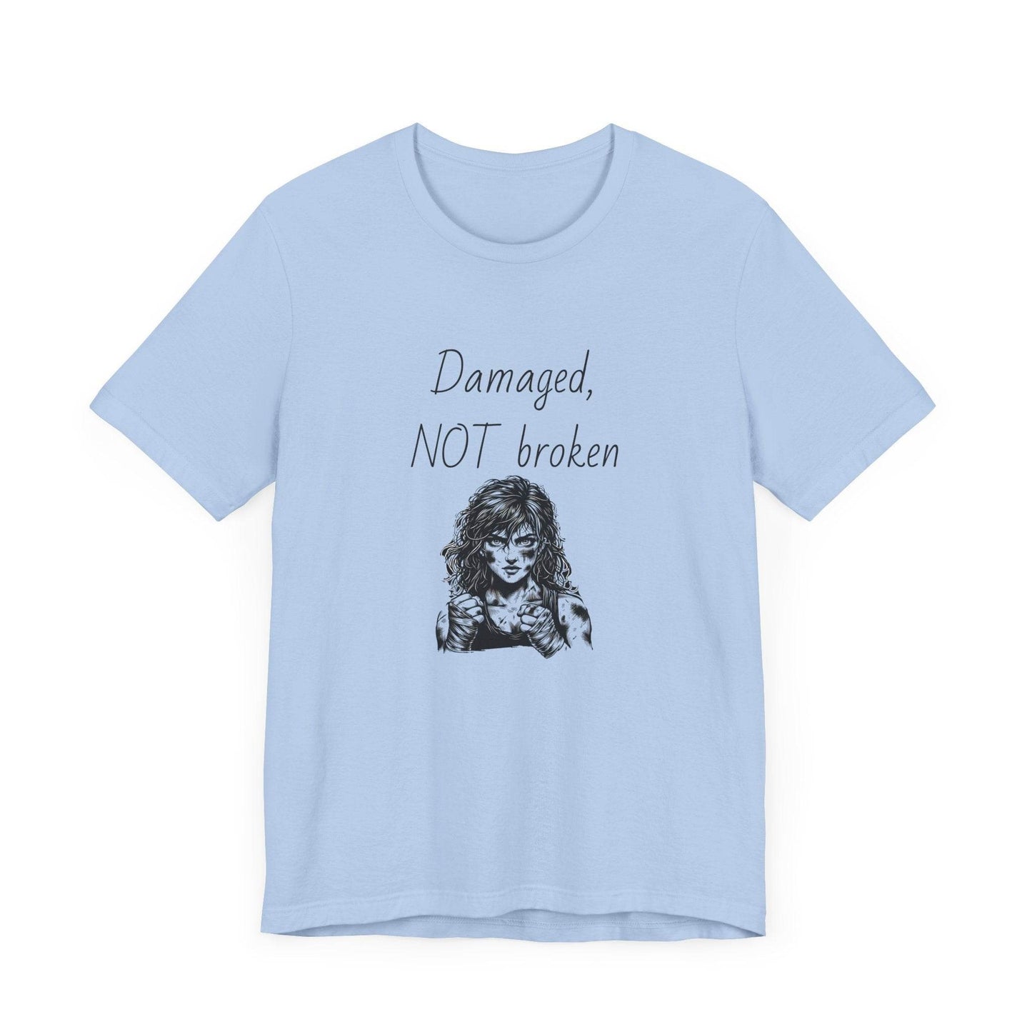 Damaged, NOT broken Inspirational T-Shirt | Unisex Short Sleeve Tee - The Dreamer's Bookshop.