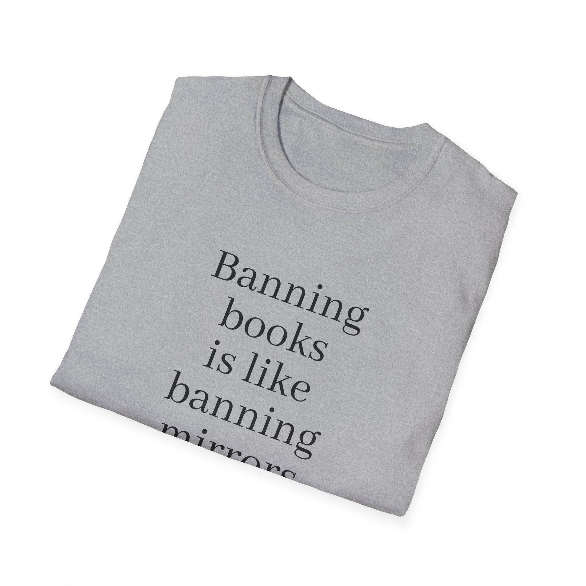 Inspirational Unisex Softstyle T-Shirt - 'Banning Books' Motivational Design - The Dreamer's Bookshop.