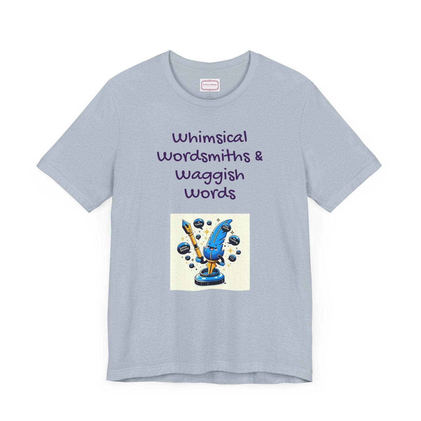 Funny Wordsmith Tee - Writers and Word Lovers - The Dreamer's Bookshop.