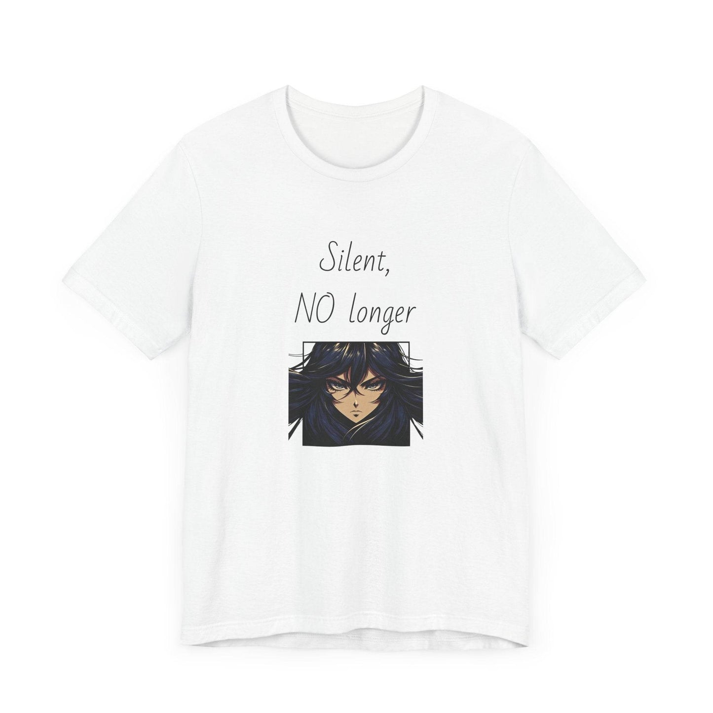 Silent, NO longer Inspirational T-Shirt | Unisex Short Sleeve Tee - The Dreamer's Bookshop.