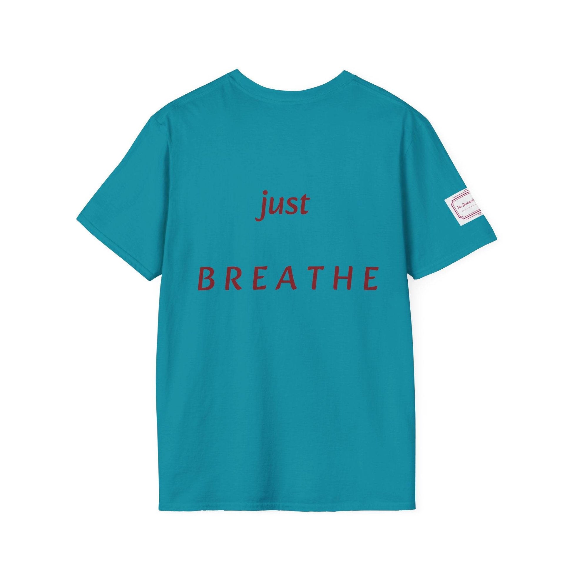 Inspirational Unisex Softstyle T-Shirt - 'Just Breathe' Motivational Design - The Dreamer's Bookshop.