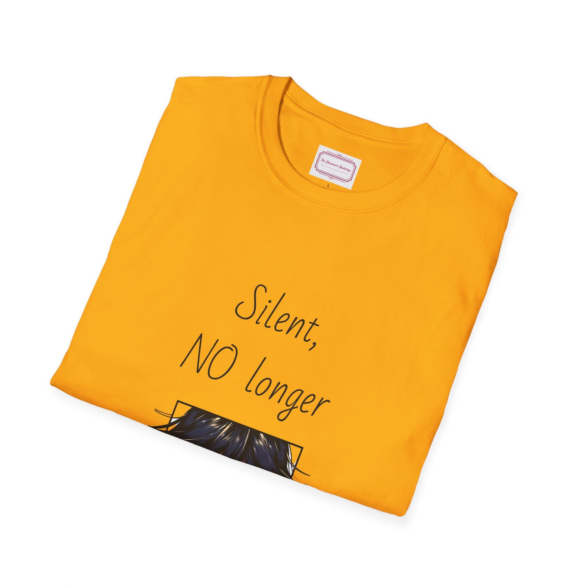 Inspirational Unisex Softstyle T-Shirt - "Silent, NO longer" - The Dreamer's Bookshop.