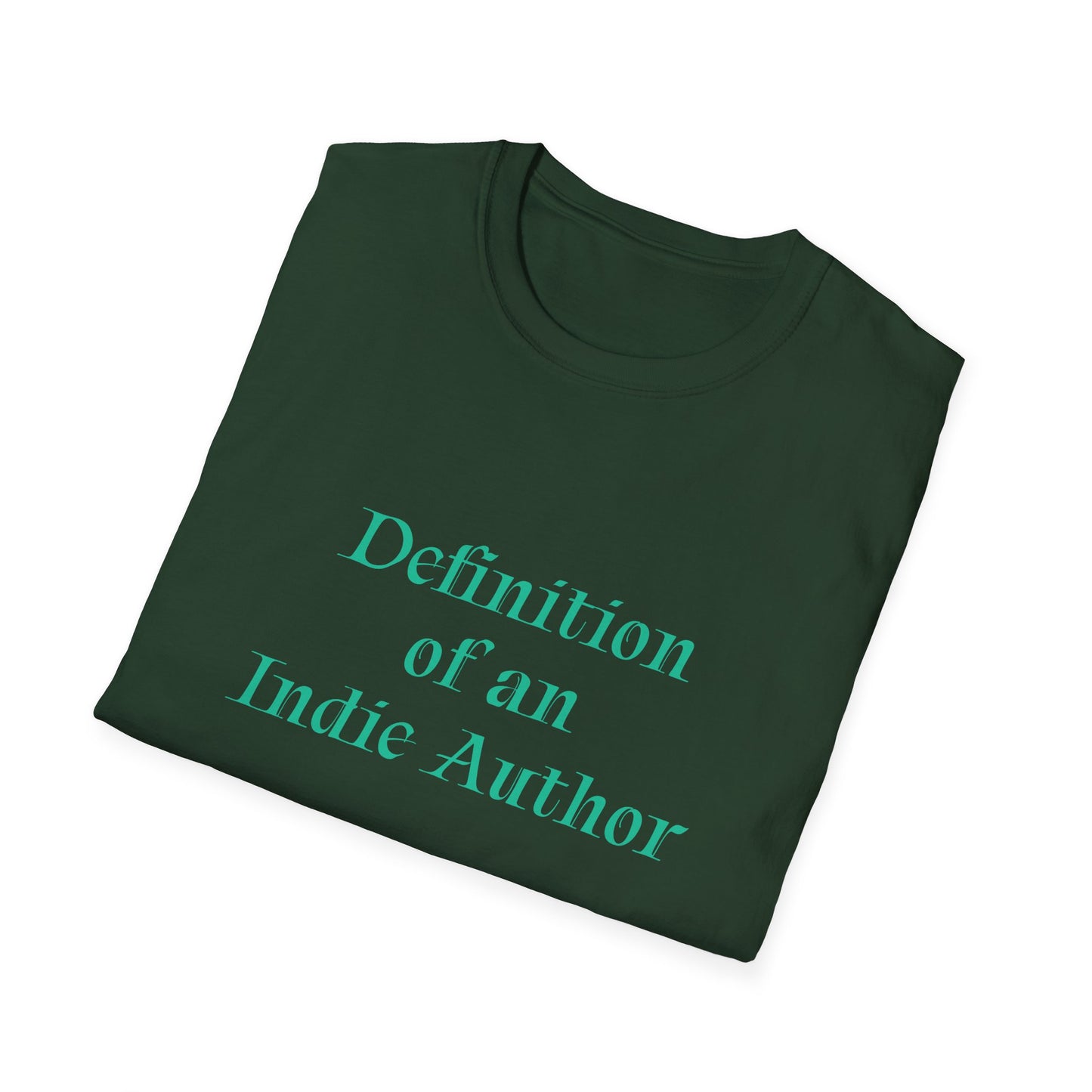 Unisex -Inspired T-Shirt - "Indie Author" - Inspirational - The Dreamer's Bookshop.