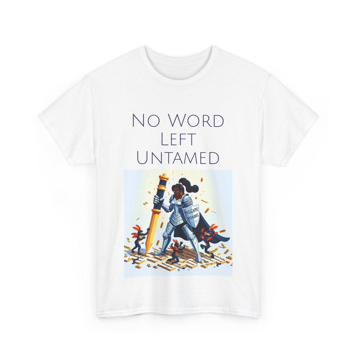 No Word Unisex Heavy Cotton Tee - Creative Writer's Apparel - The Dreamer's Bookshop.