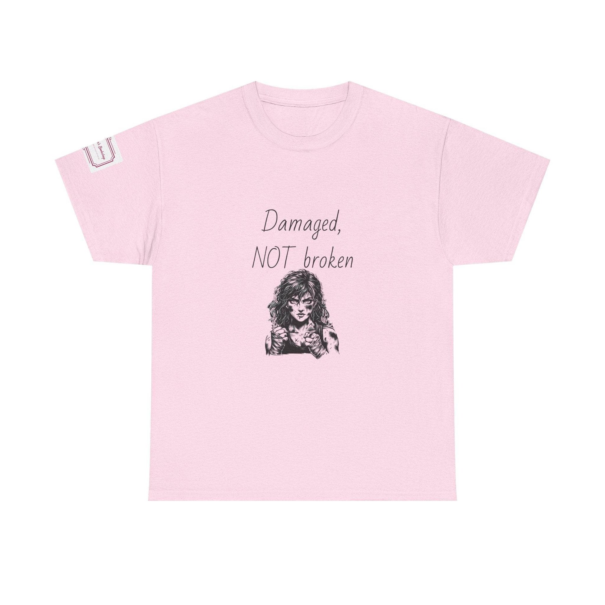 Damaged, NOT broken - Inspirational Unisex Heavy Cotton Tee - The Dreamer's Bookshop.