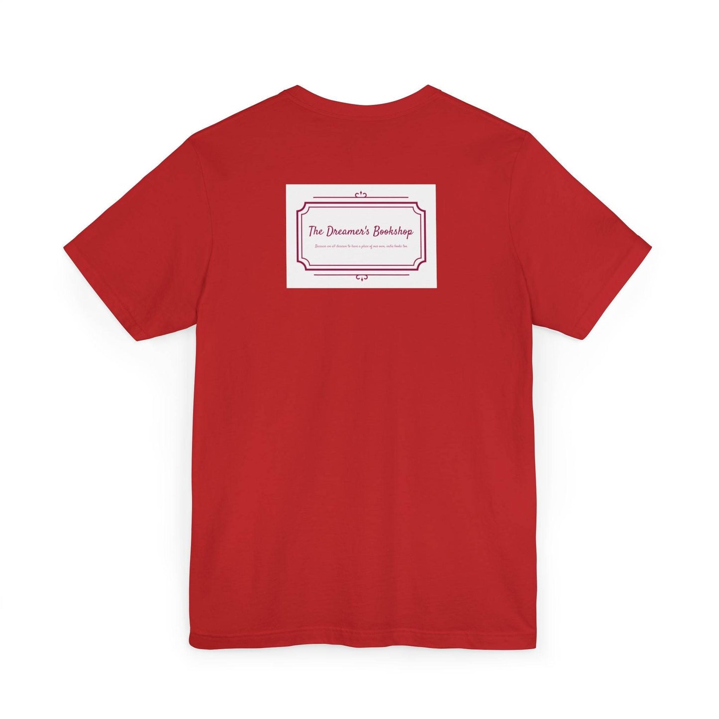 Inspirational Unisex Jersey T-Shirt - In our bookshop Vibe - The Dreamer's Bookshop.