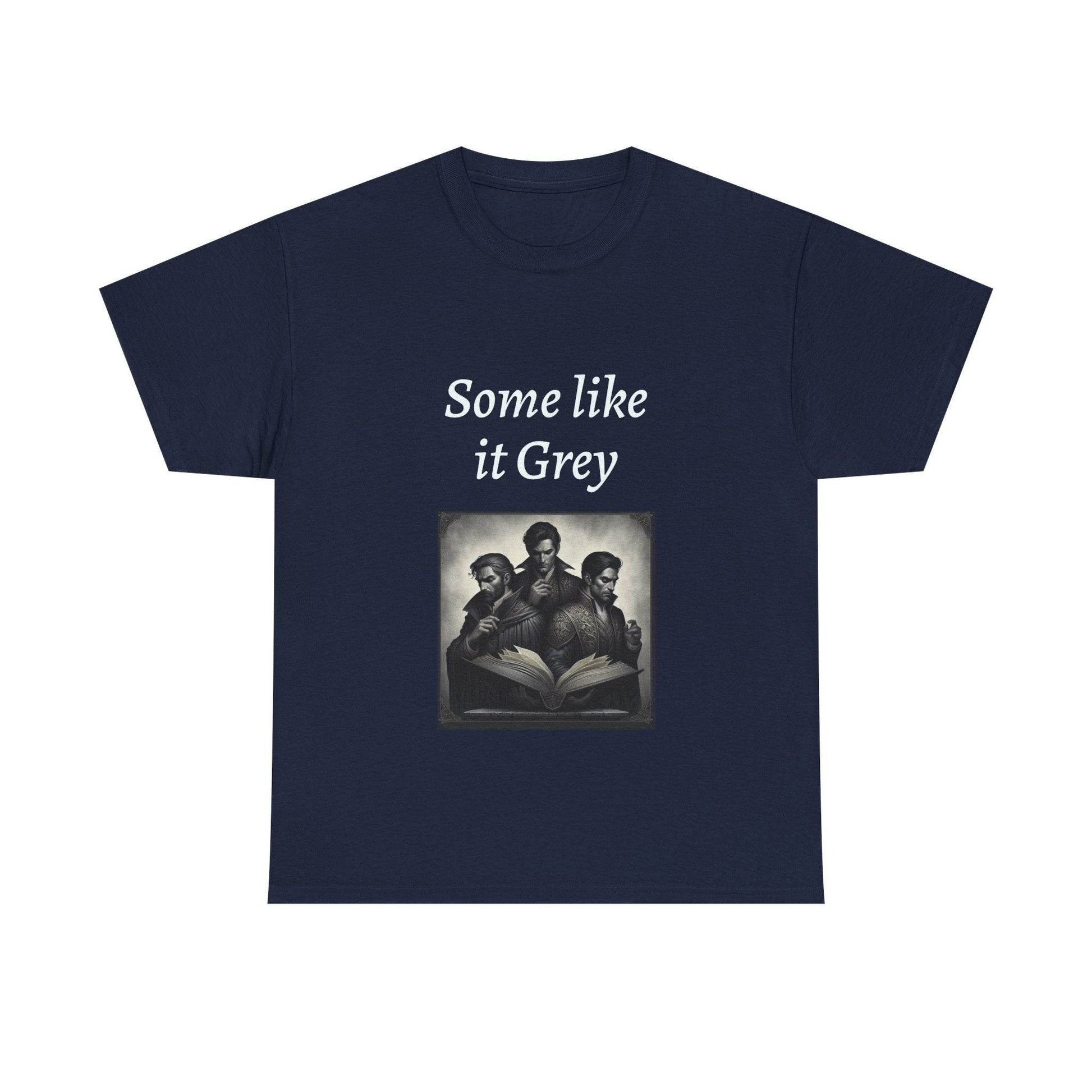 Like it Grey - Unisex Heavy Cotton Tee - Dark Romance - The Dreamer's Bookshop.